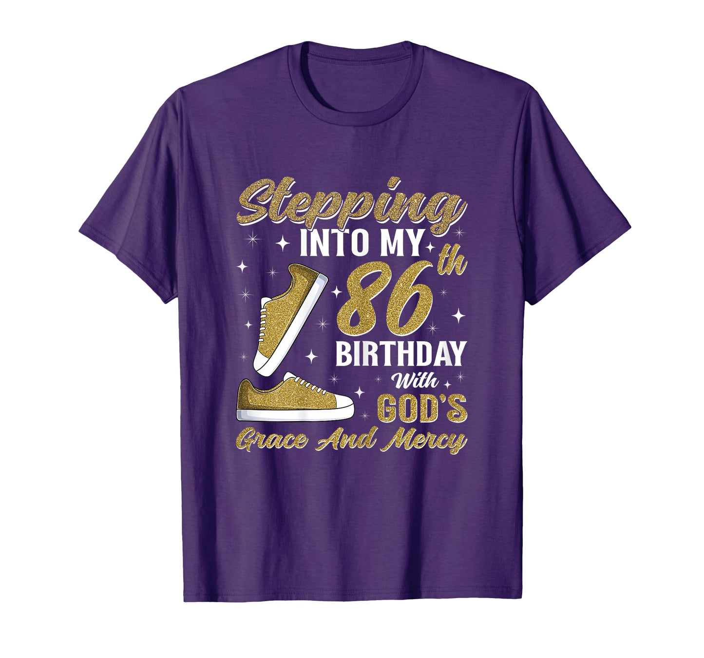 Stepping Into My 86th Birthday with God's Grace 86 Years Old T-Shirt