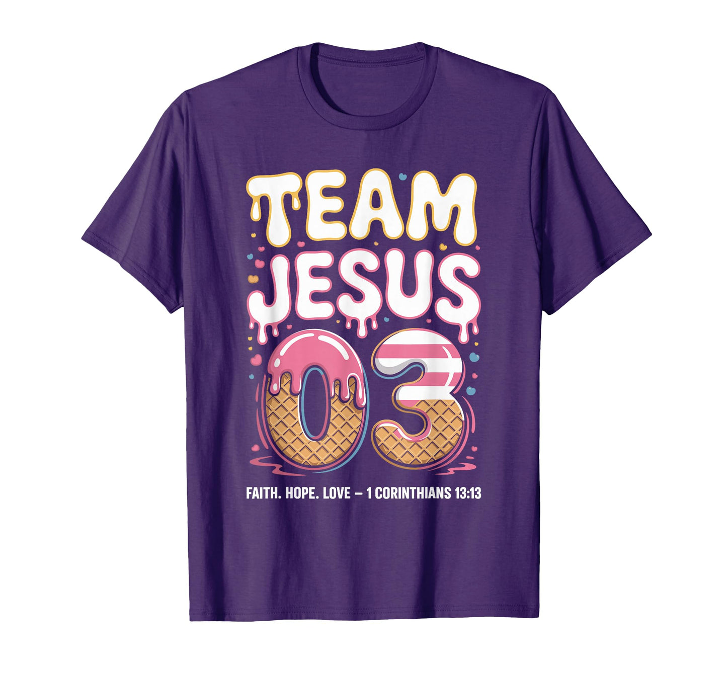 Christian - Team Jesus 03 Faith Hope Love T-Shirt