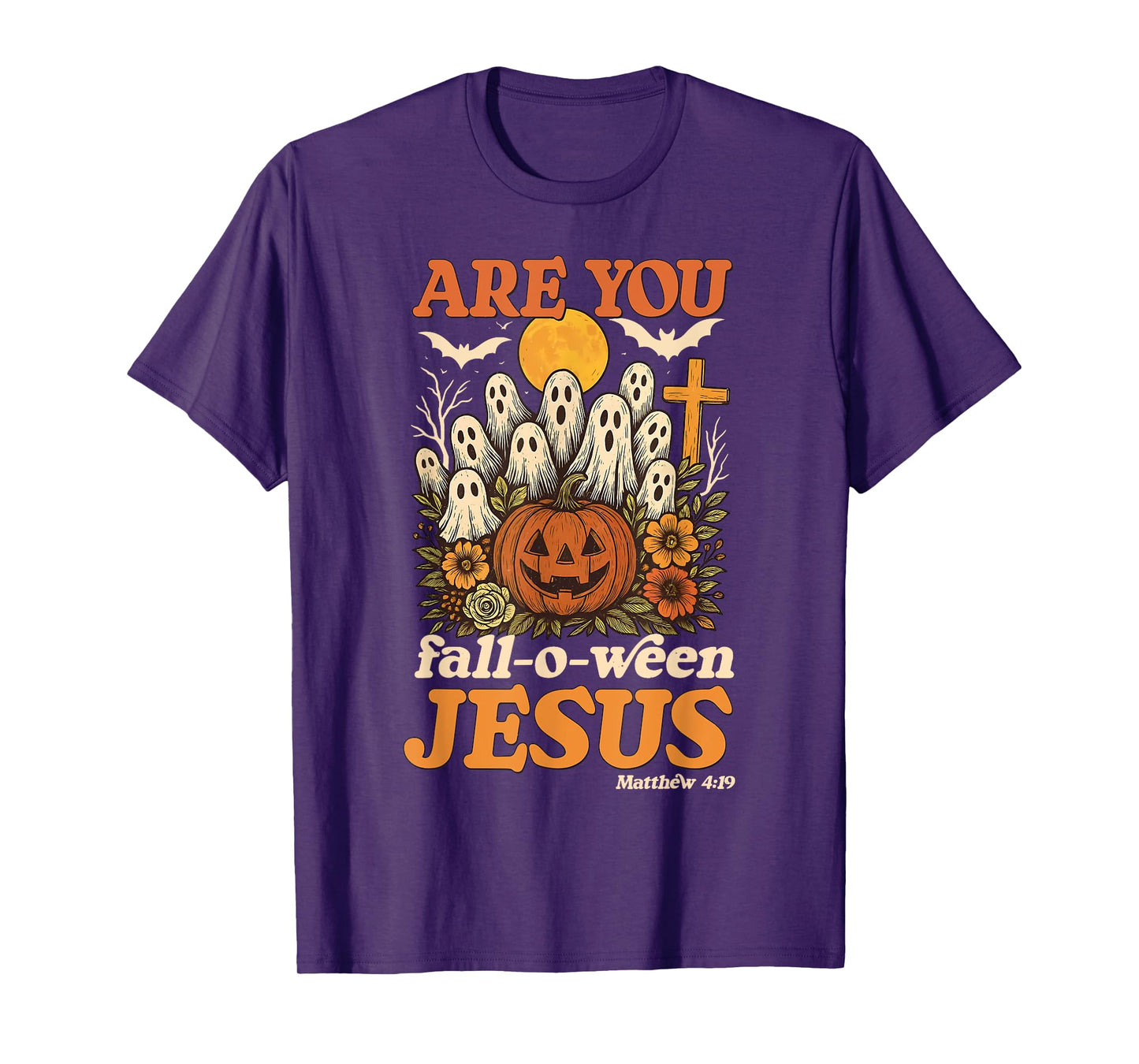 are You Fall-O-Ween Jesus Matthew Faith Halloween Christian T-Shirt