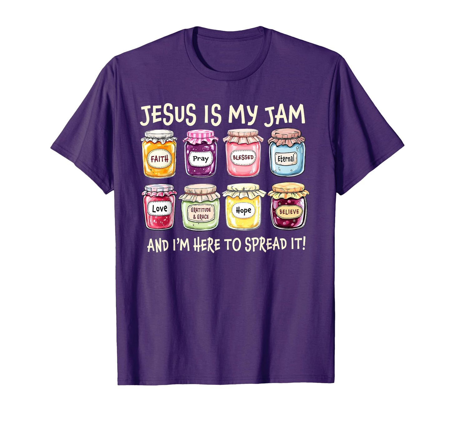 Jesus is My Jam Faith Hope Love Christian God Bible Verse T-Shirt