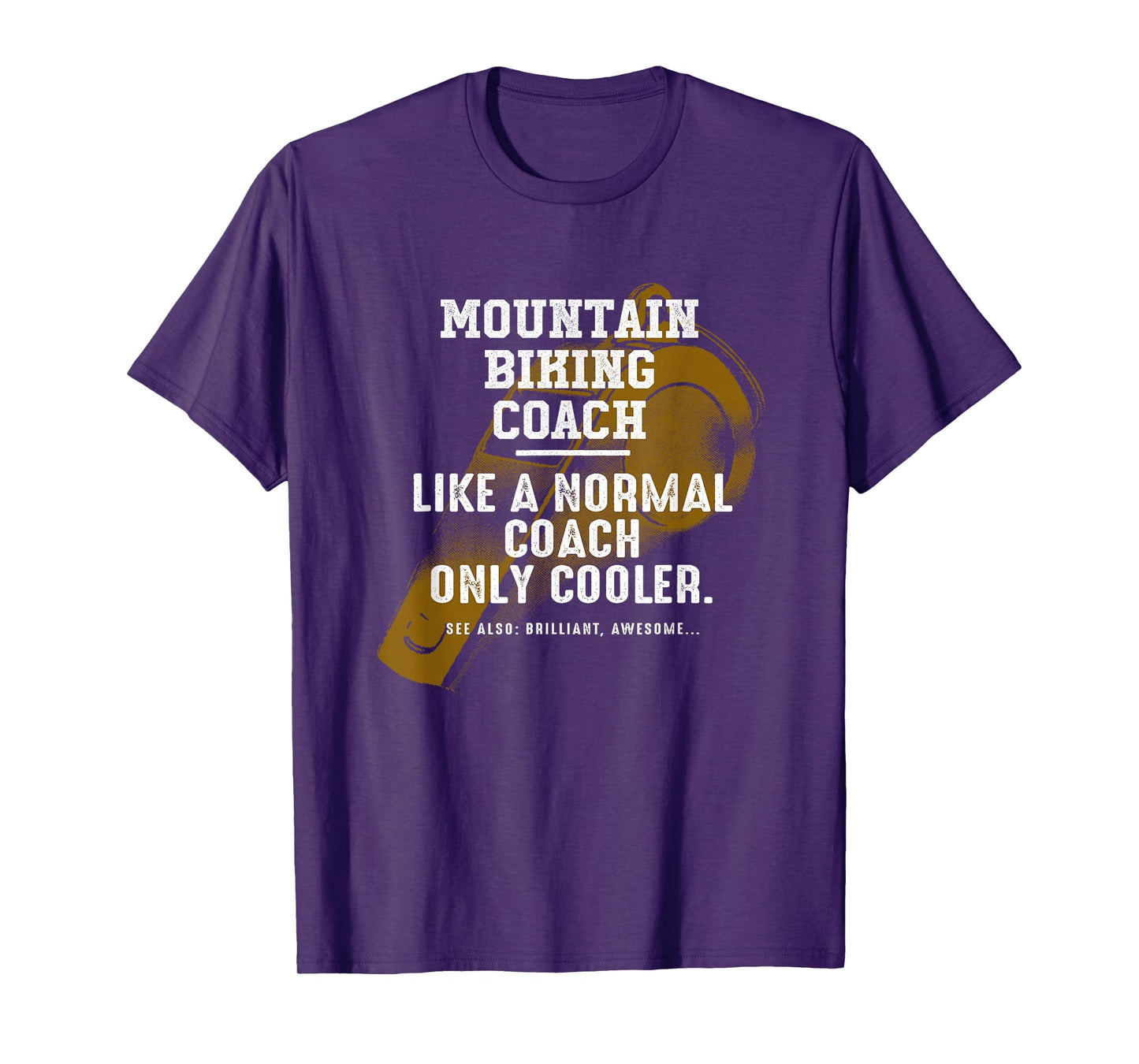 Mountain Biking Coach Like a Normal Coach Biker Funny MTB T-Shirt