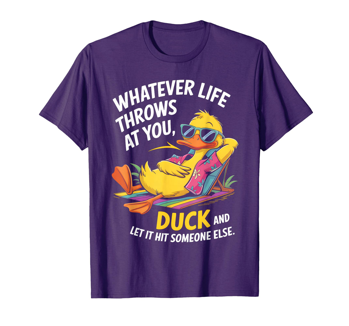 Duck Quote Humor Graphic for Sarcasm Fans T-Shirt