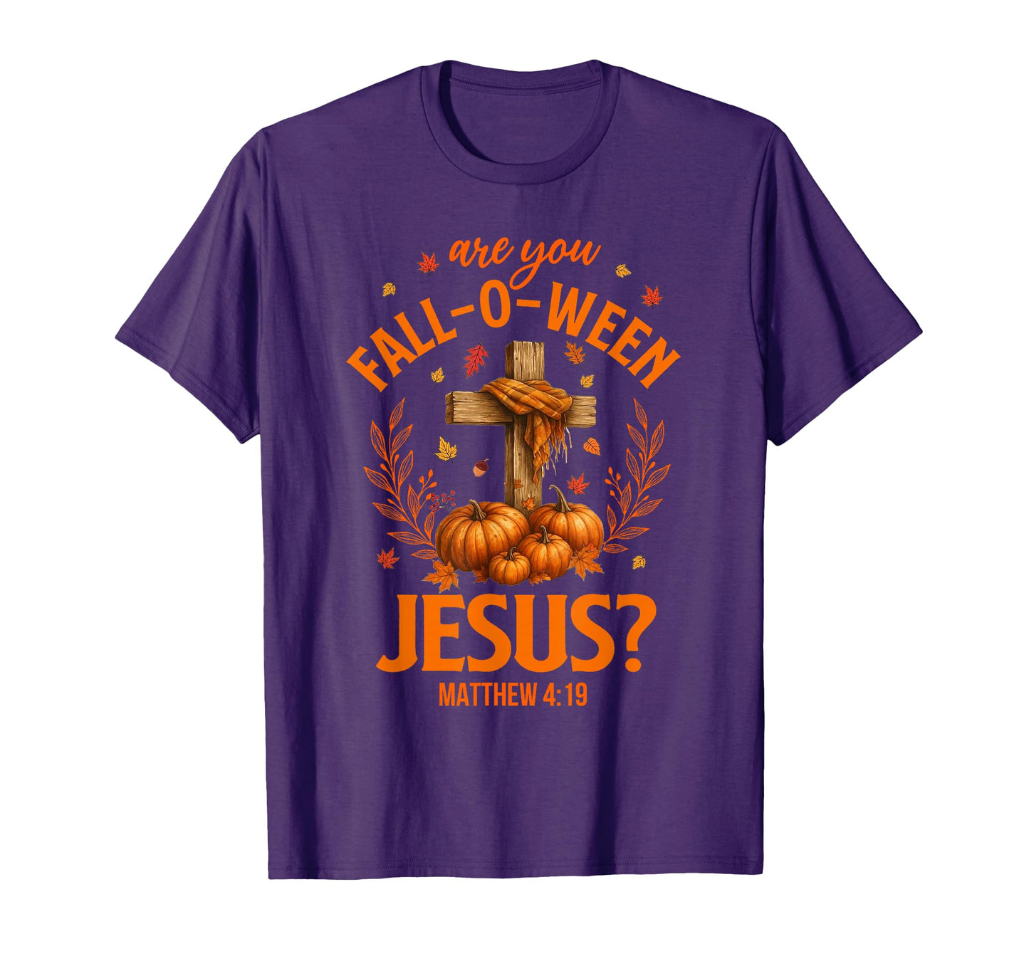 Retro Fall Religious Bible Matthew are You Fall-O-Ween Jesus T-Shirt