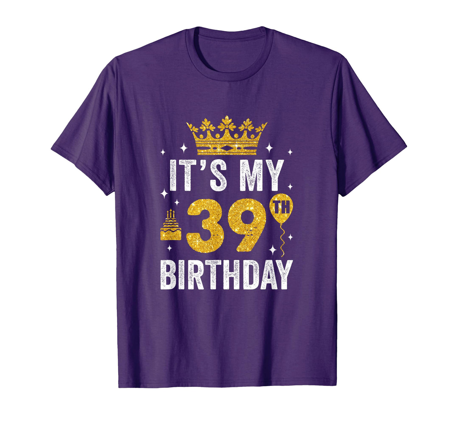 It's My 39Th Birthday Idea For 39 Years Old Man And Woman T-Shirt