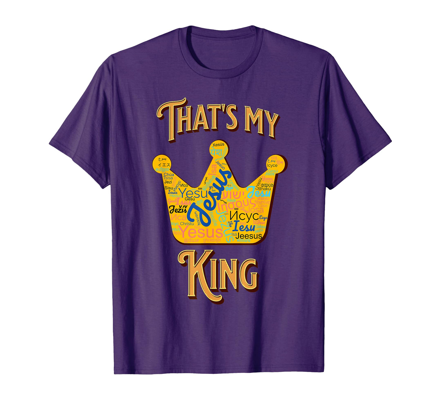 Jesus Crown That's My King T-Shirt