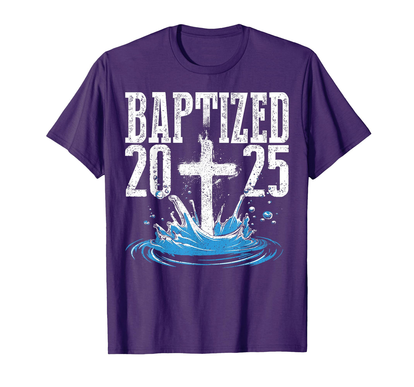Baptized 2025 Christian Cross Faith Church Baptism T-Shirt