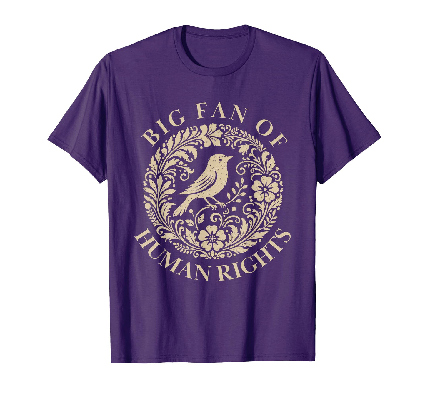Floral Big Fan of Human Rights Feminist Activist Gift T-Shirt