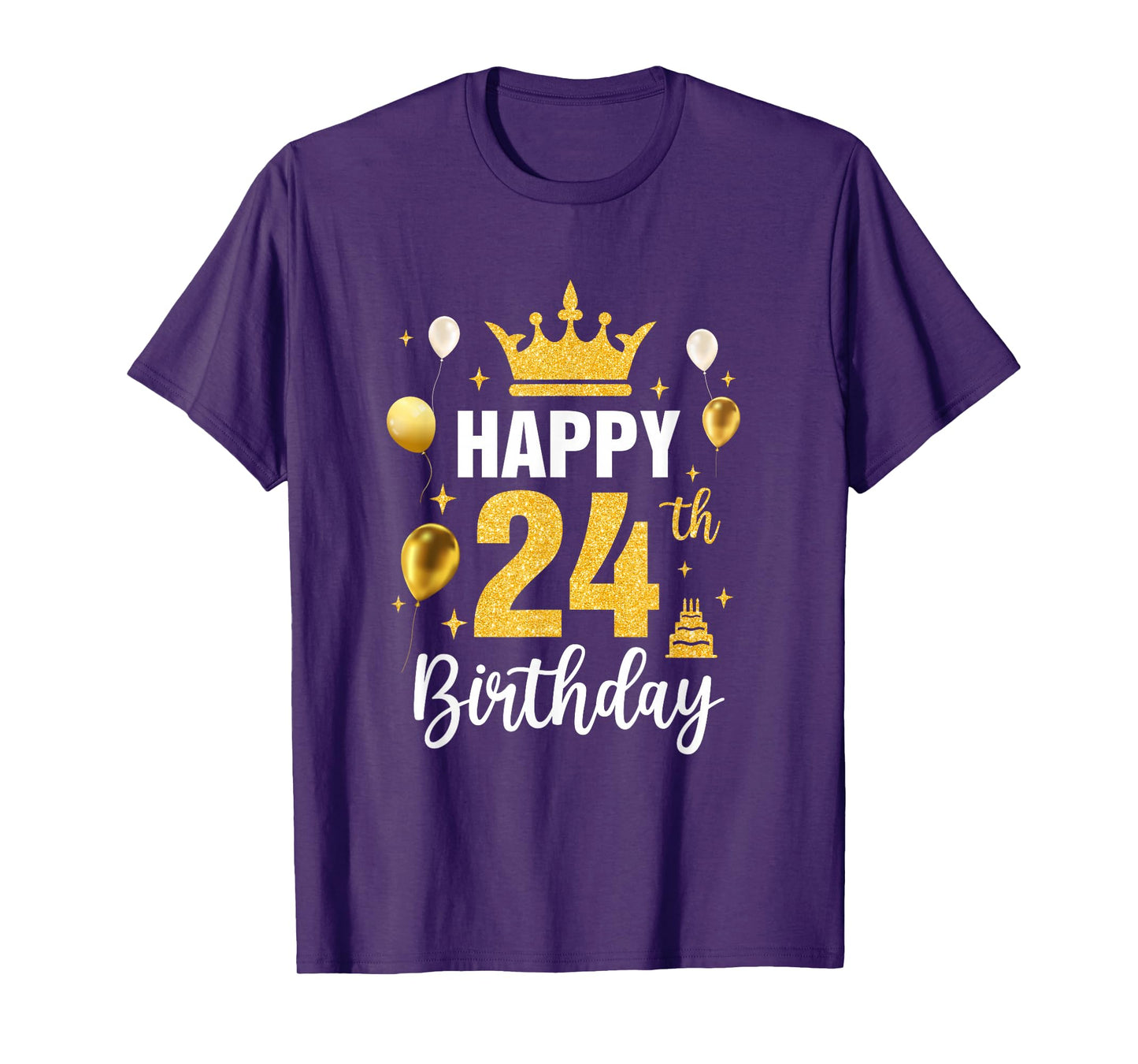 Happy 24Th Birthday Idea For 24 Years Old Man And Woman T-Shirt