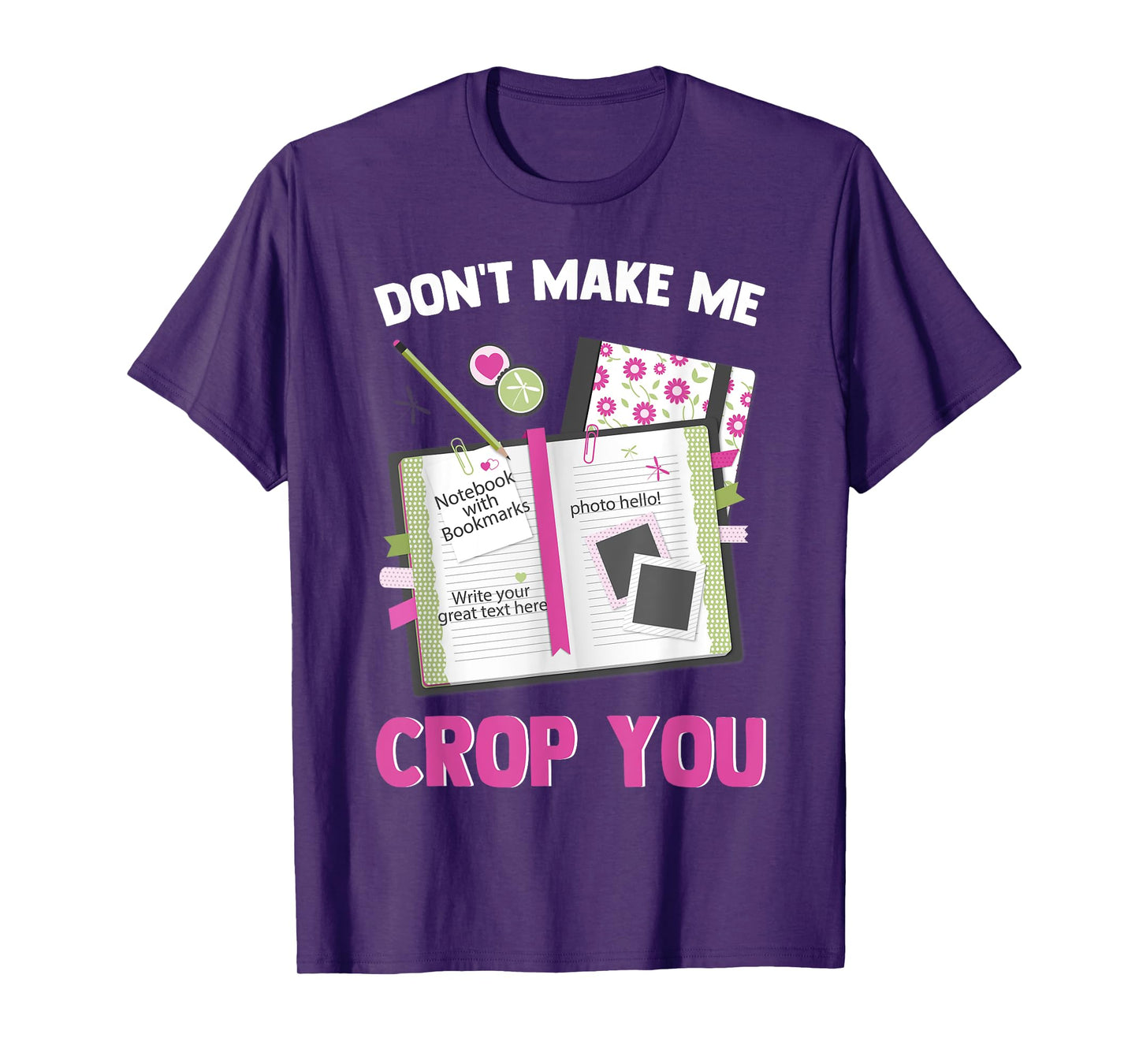 Funny Scrapbooking DIY Craft Lovers Scrapbookers Artist T-Shirt
