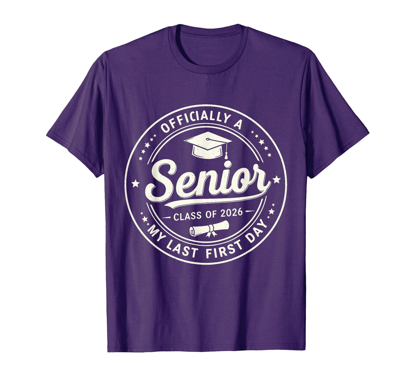 Officially A Senior 2026 My Last First Day Class Of 2026 T-Shirt