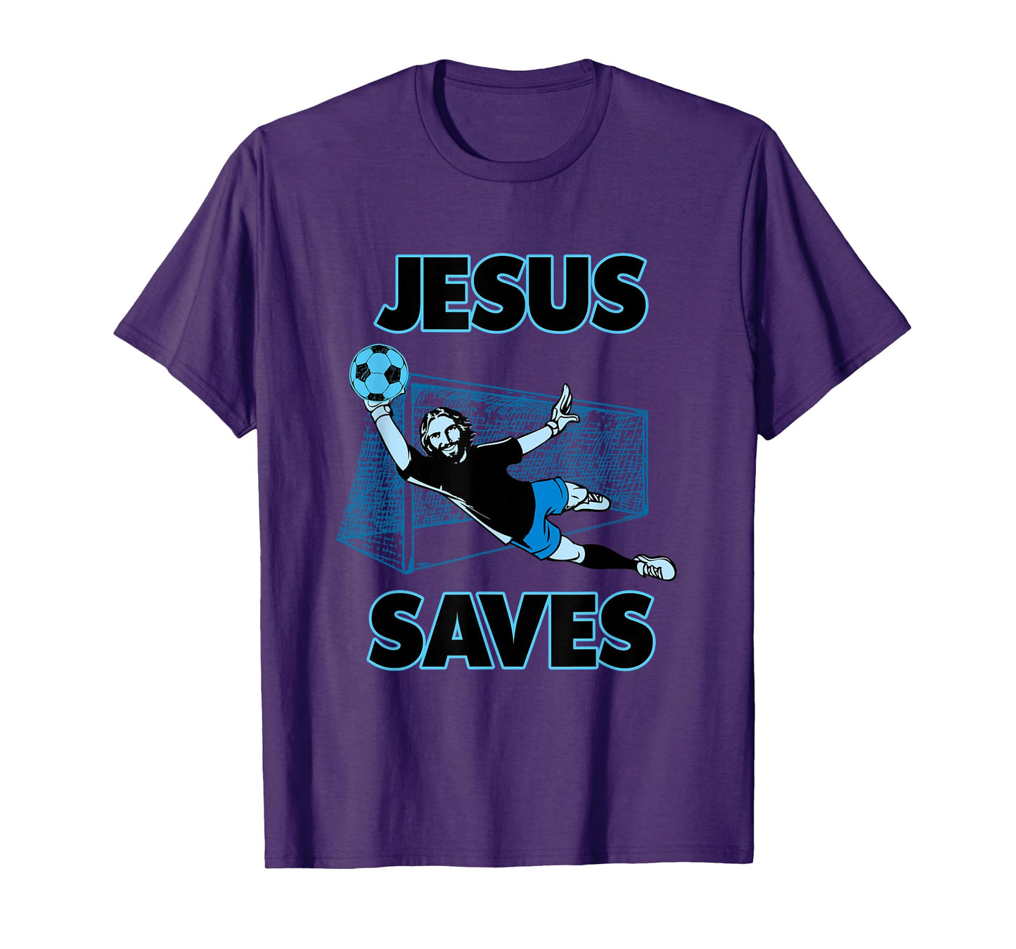 Jesus The Soccer Goalie Saves Christian Faith T Shirt Gift T-Shirt