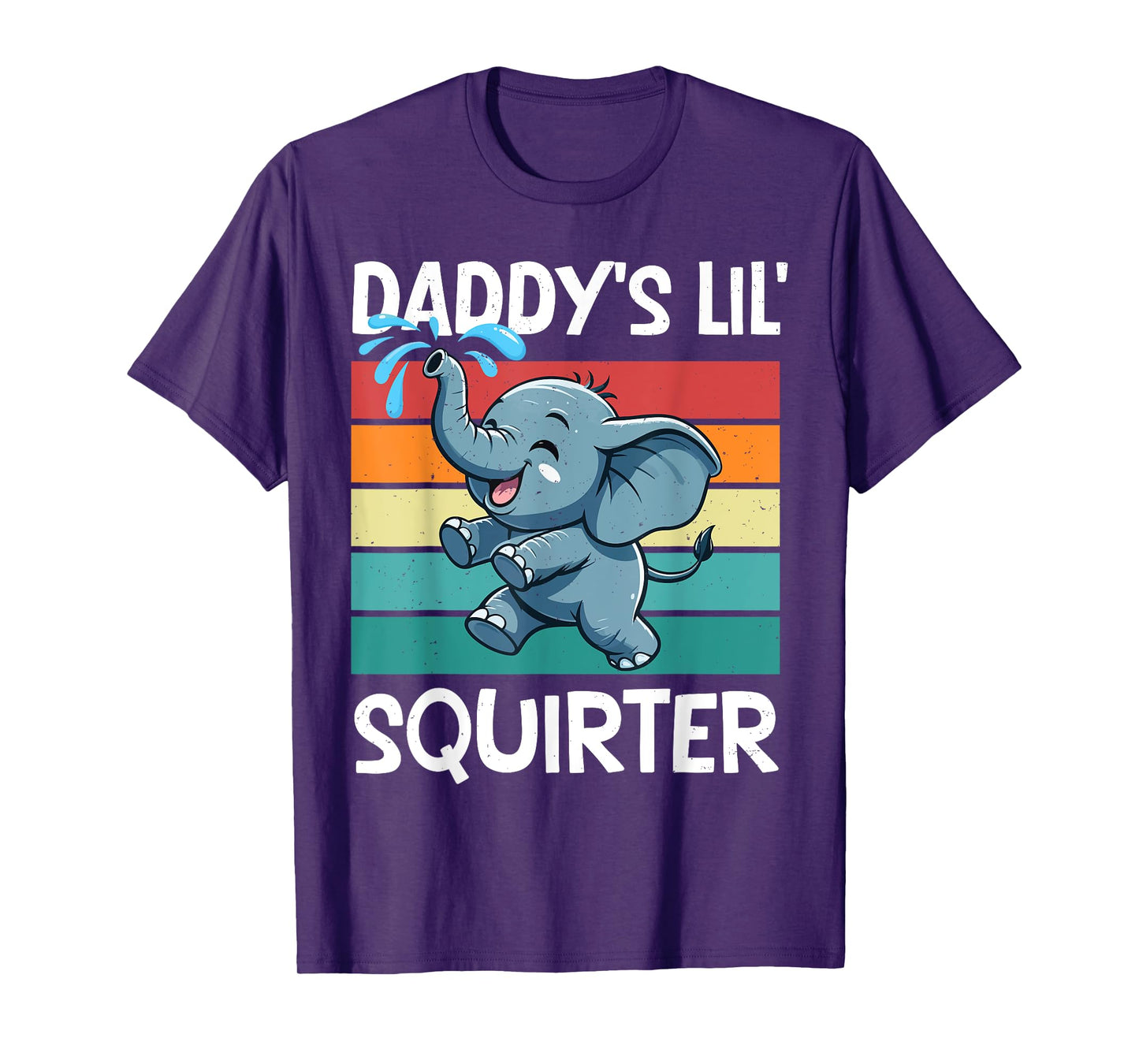 Daddy's Lil' Squirter Funny Quote Cute Baby Elephant Lovers T-Shirt