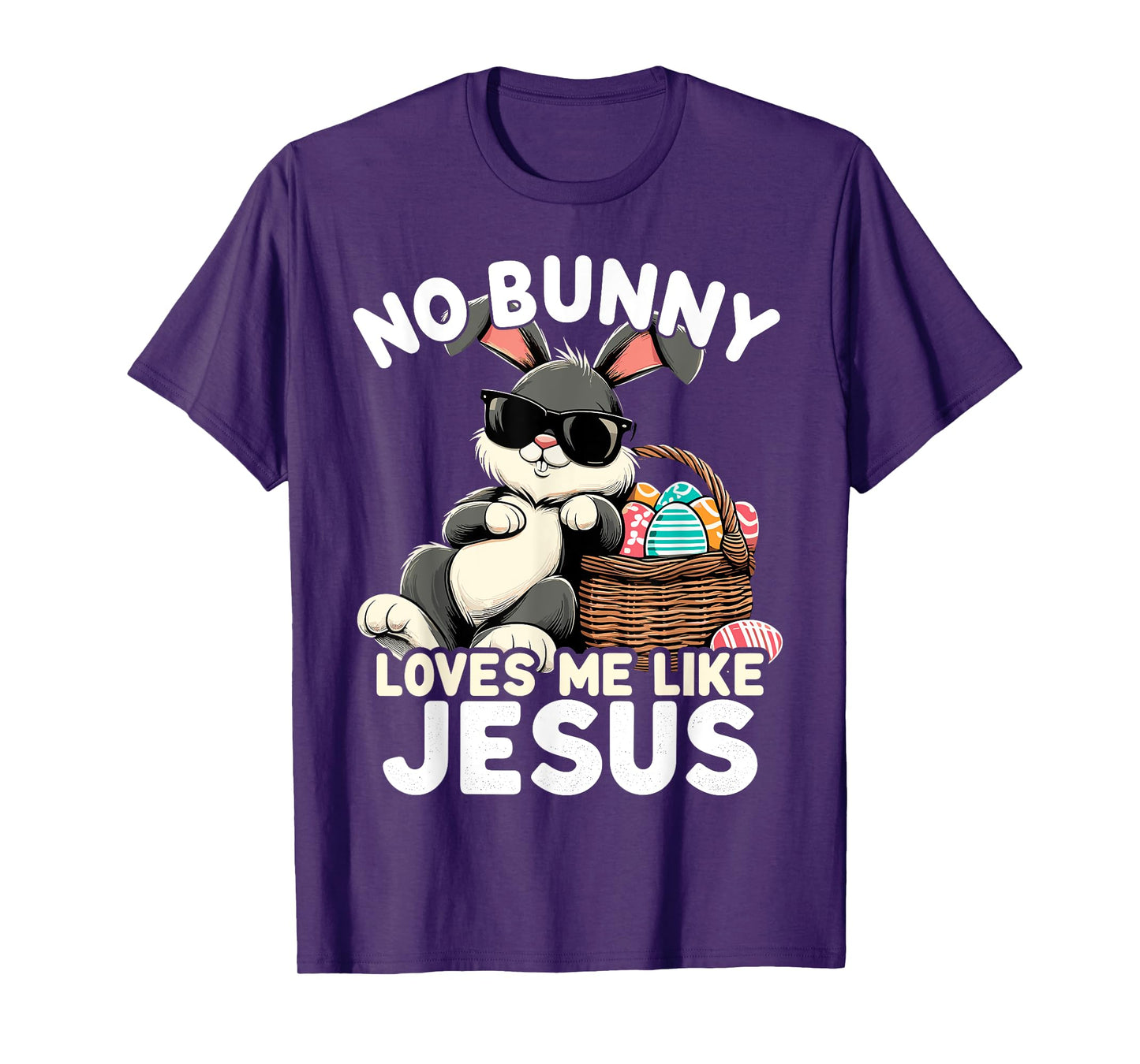 No Bunny Loves Me Like Jesus Christian Easter Egg Bunny T-Shirt
