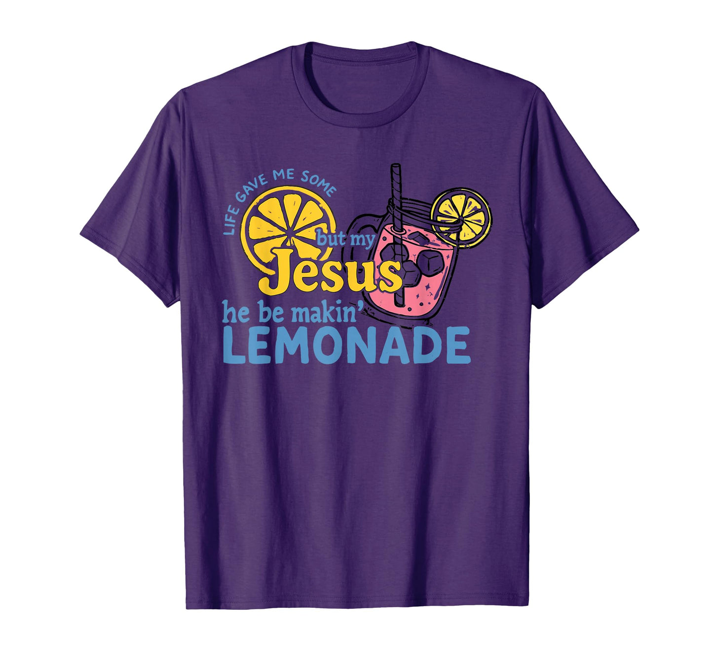 Life Lemons and Jesus Making Lemonade Faith Tee T-Shirt