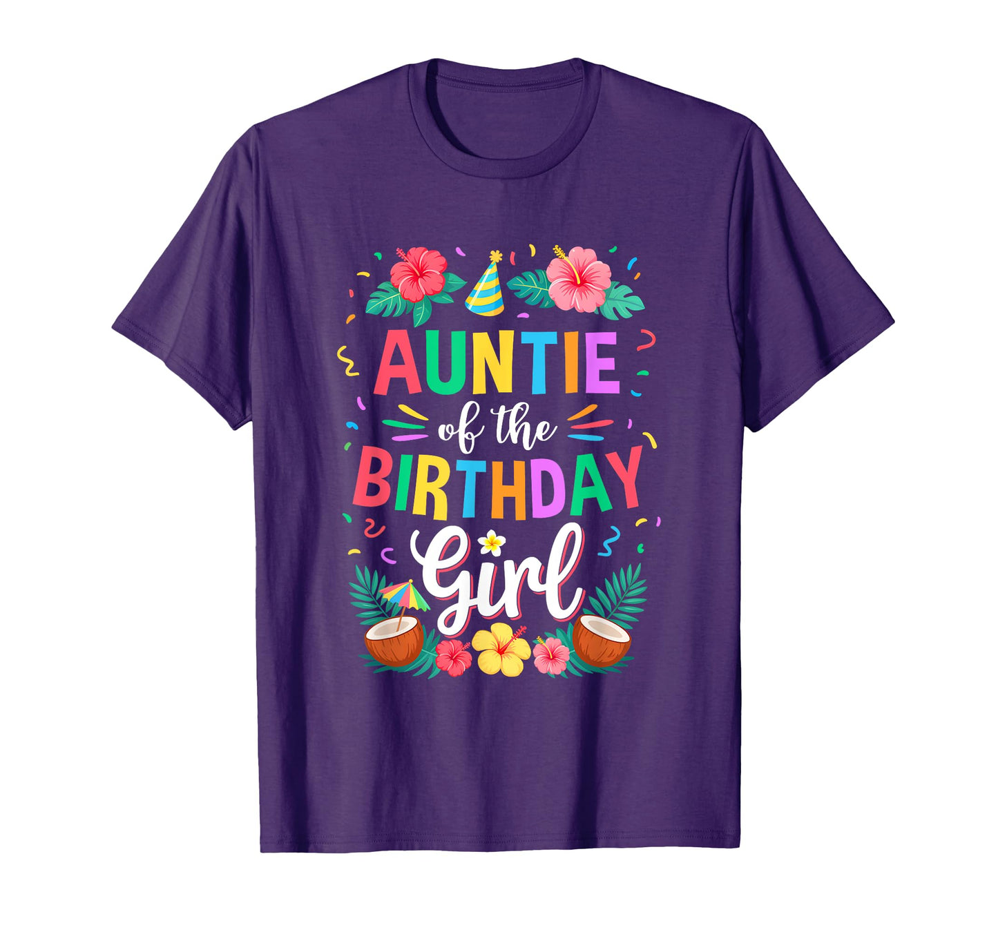 Auntie of The Birthday Girl Aloha Hawaii Party 1St Birthday T-Shirt