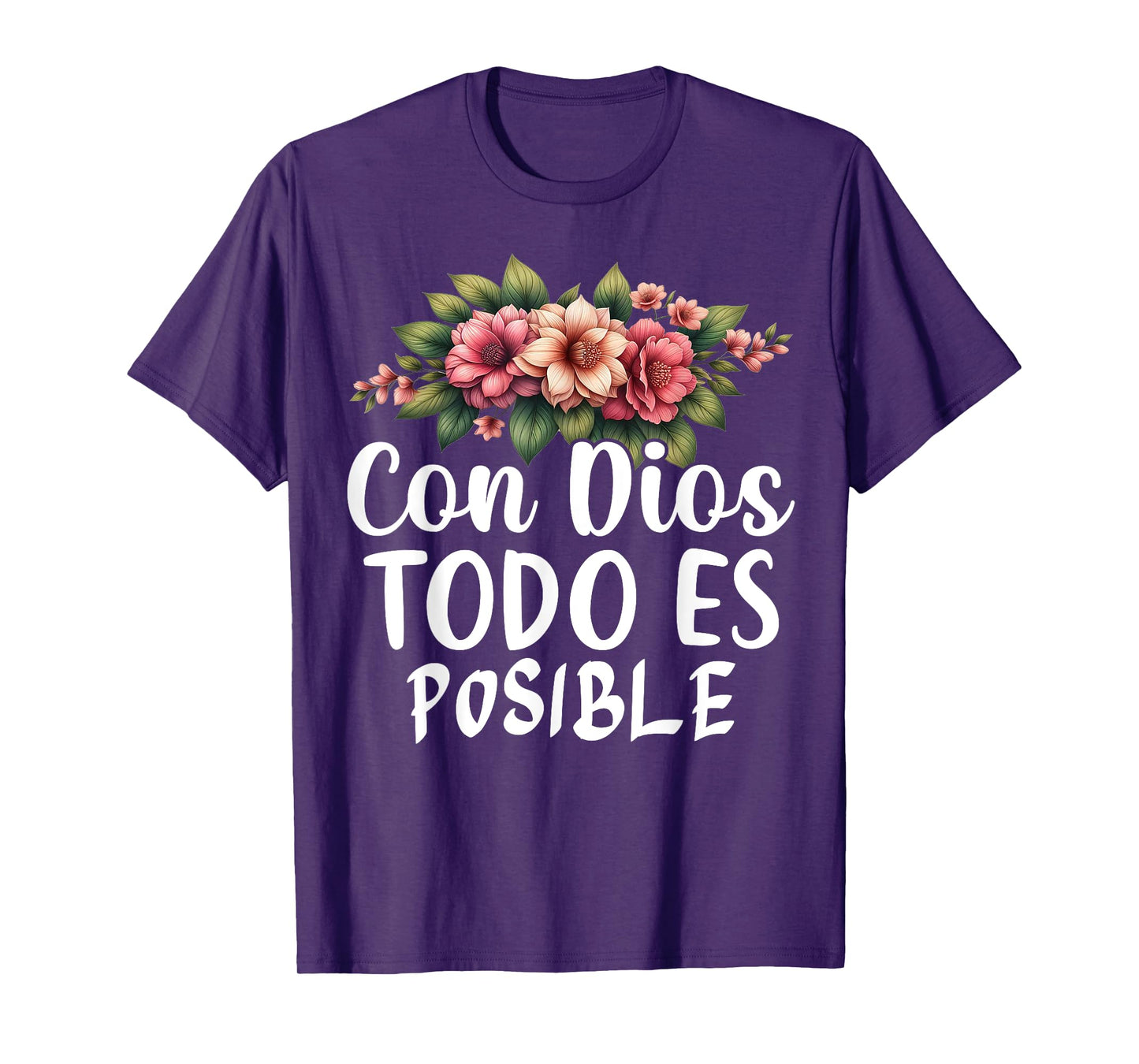 Con Dios Todo Es Posible Christian Spanish Religious T-Shirt