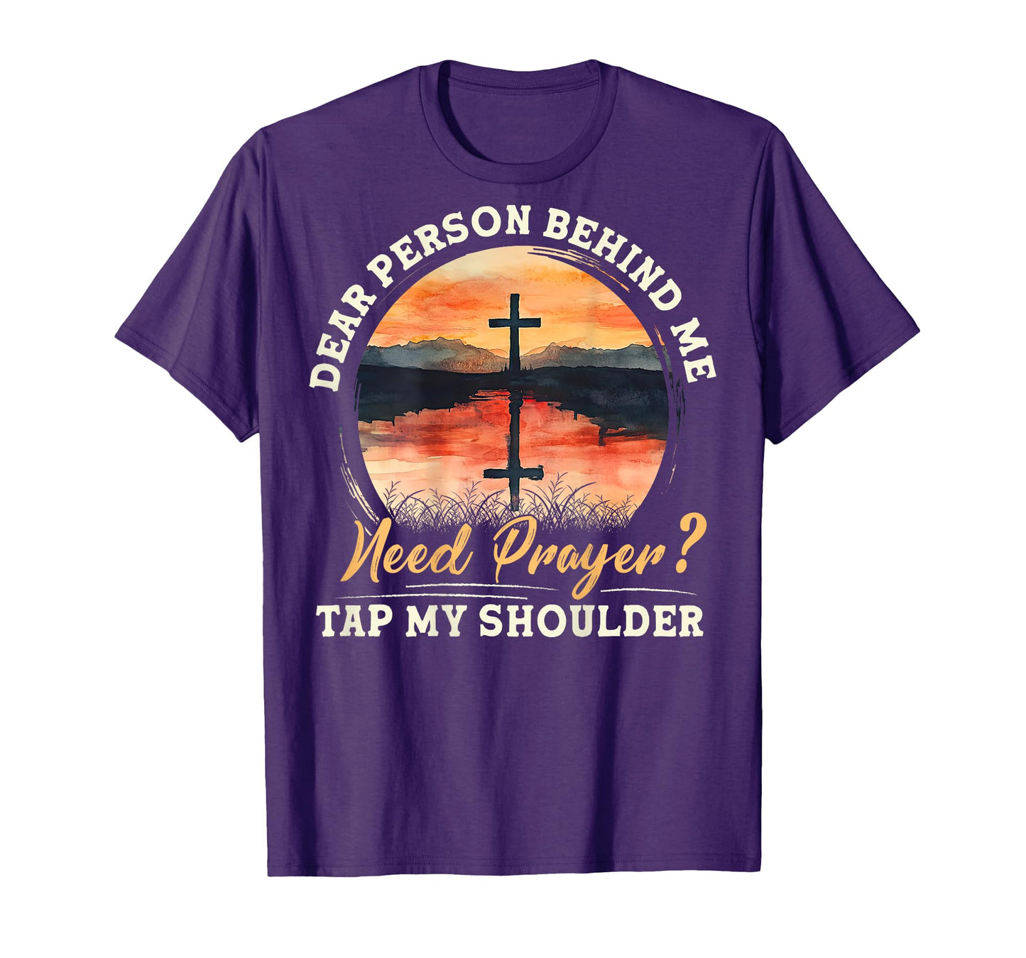 Christian Prayer Jesus Cross Need Prayer Tap My Shoulder T-Shirt