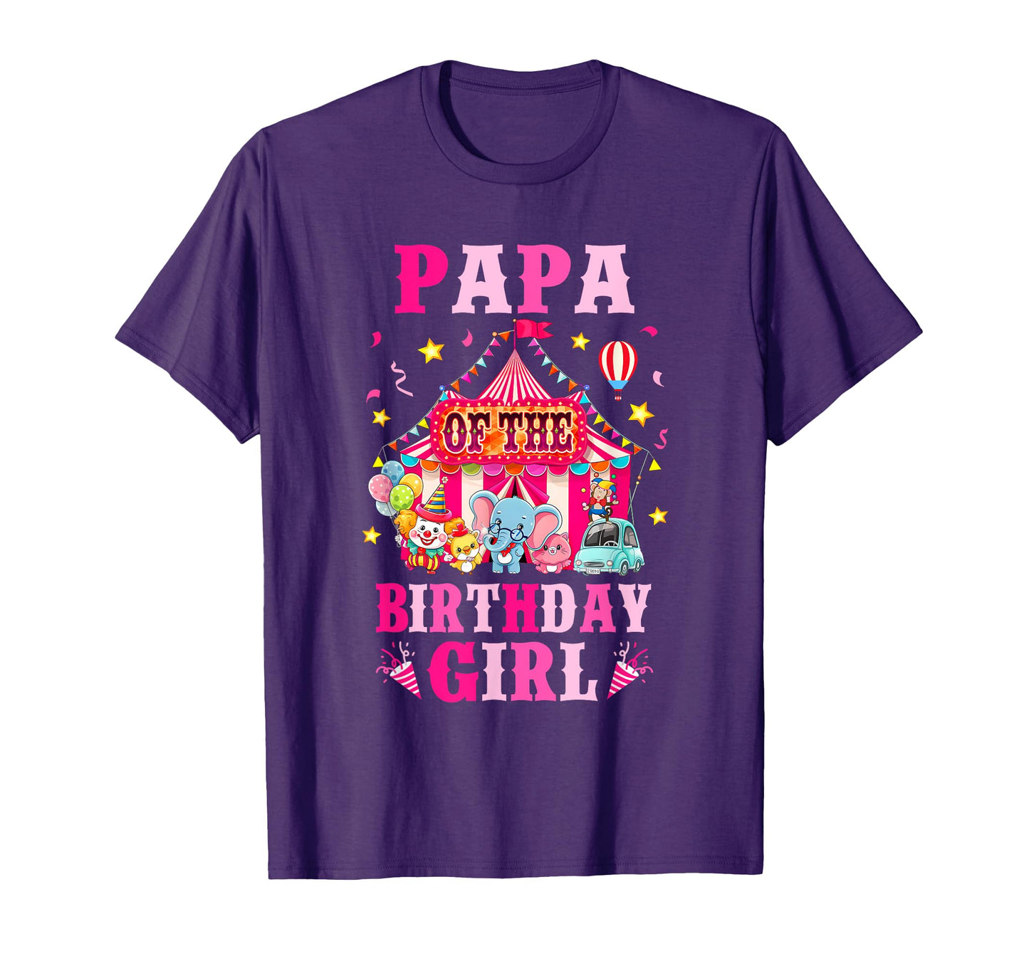 Papa Of The Birthday Girl Circus Carnival Family Party T-Shirt