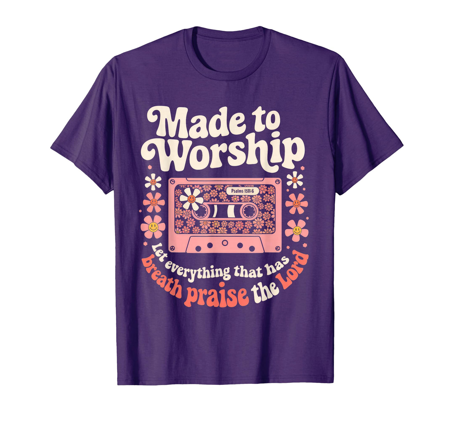 Worship Tshirt Christian Music Retro Cassette Psalms 150:6 T-Shirt
