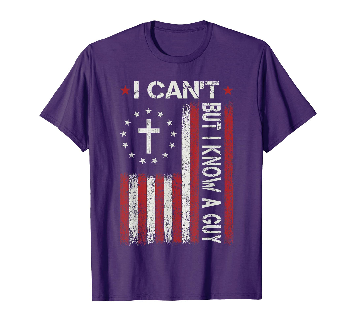 I Can't But I Know A Guy God Jesus Christian Faith Religious T-Shirt