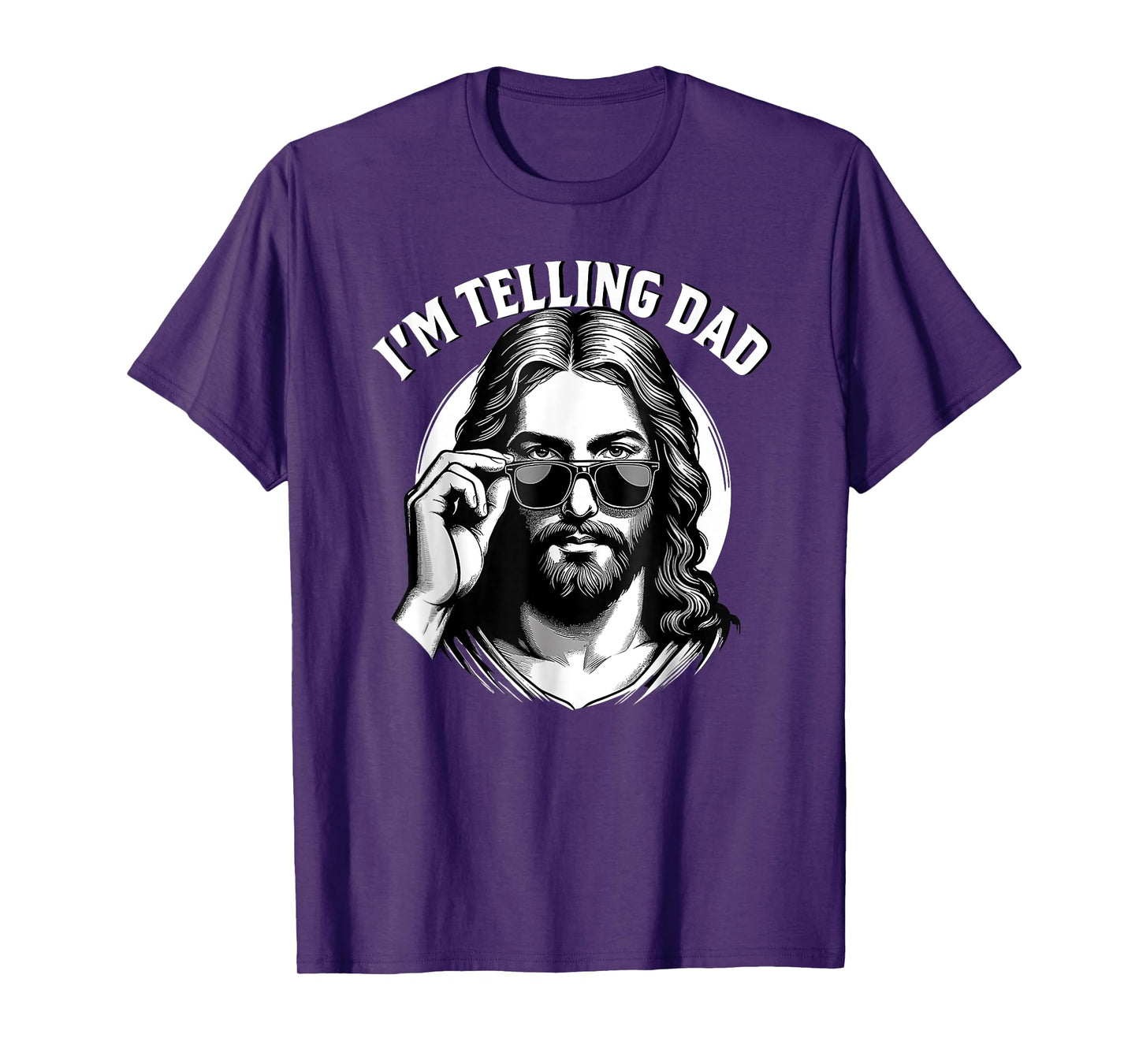I'm telling dad Jesus wearing sunglasses T-Shirt