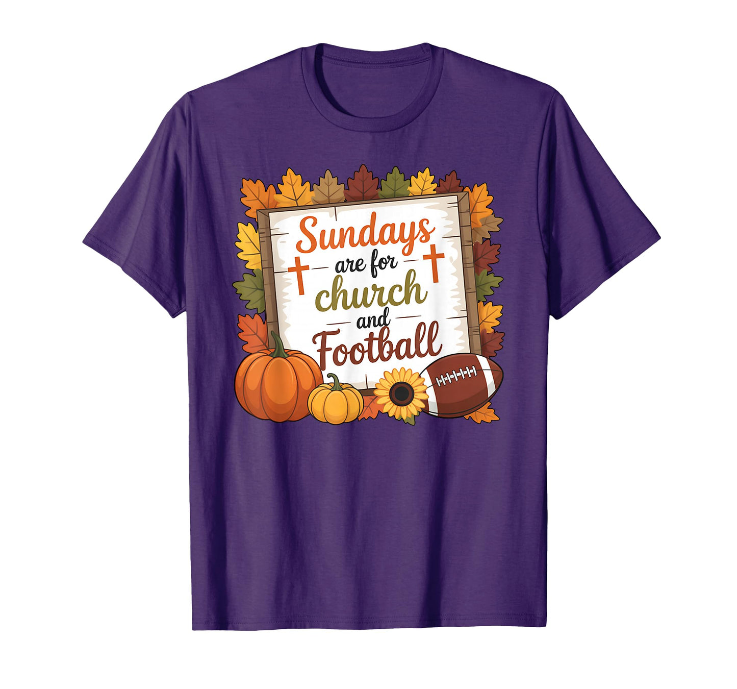 Sundays are for Church and Football Funny Christian T-Shirt