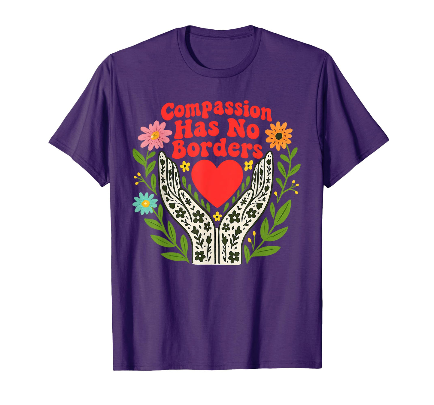 Compassion Has No Borders T-Shirt