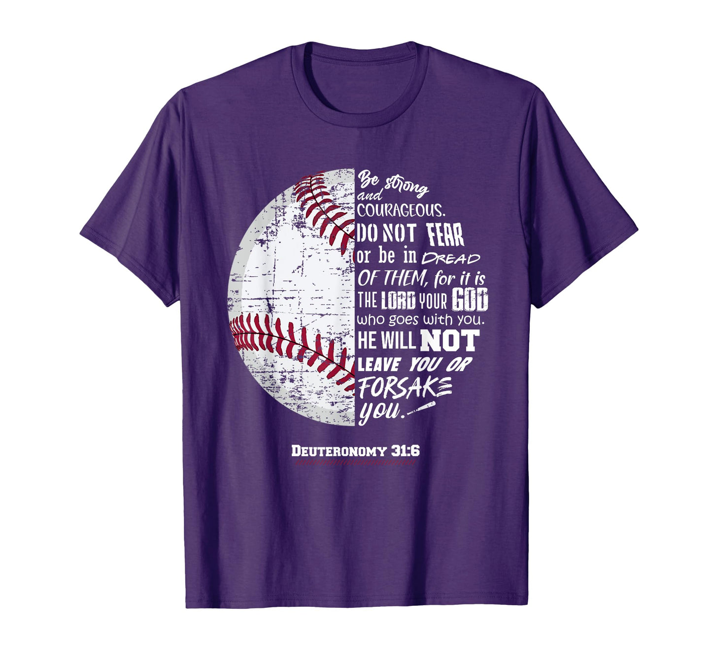 Christian Baseball, Deuteronomy 31:6, Bible Verse, Faith God T-Shirt