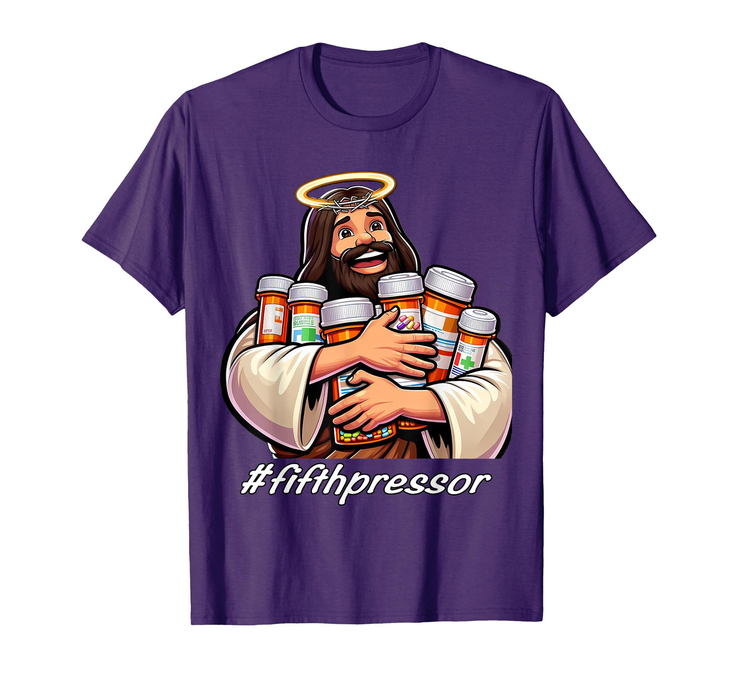 Jesus Christ Fifth Pressure Pharmacist Ful Code Nurse ICU ER T-Shirt
