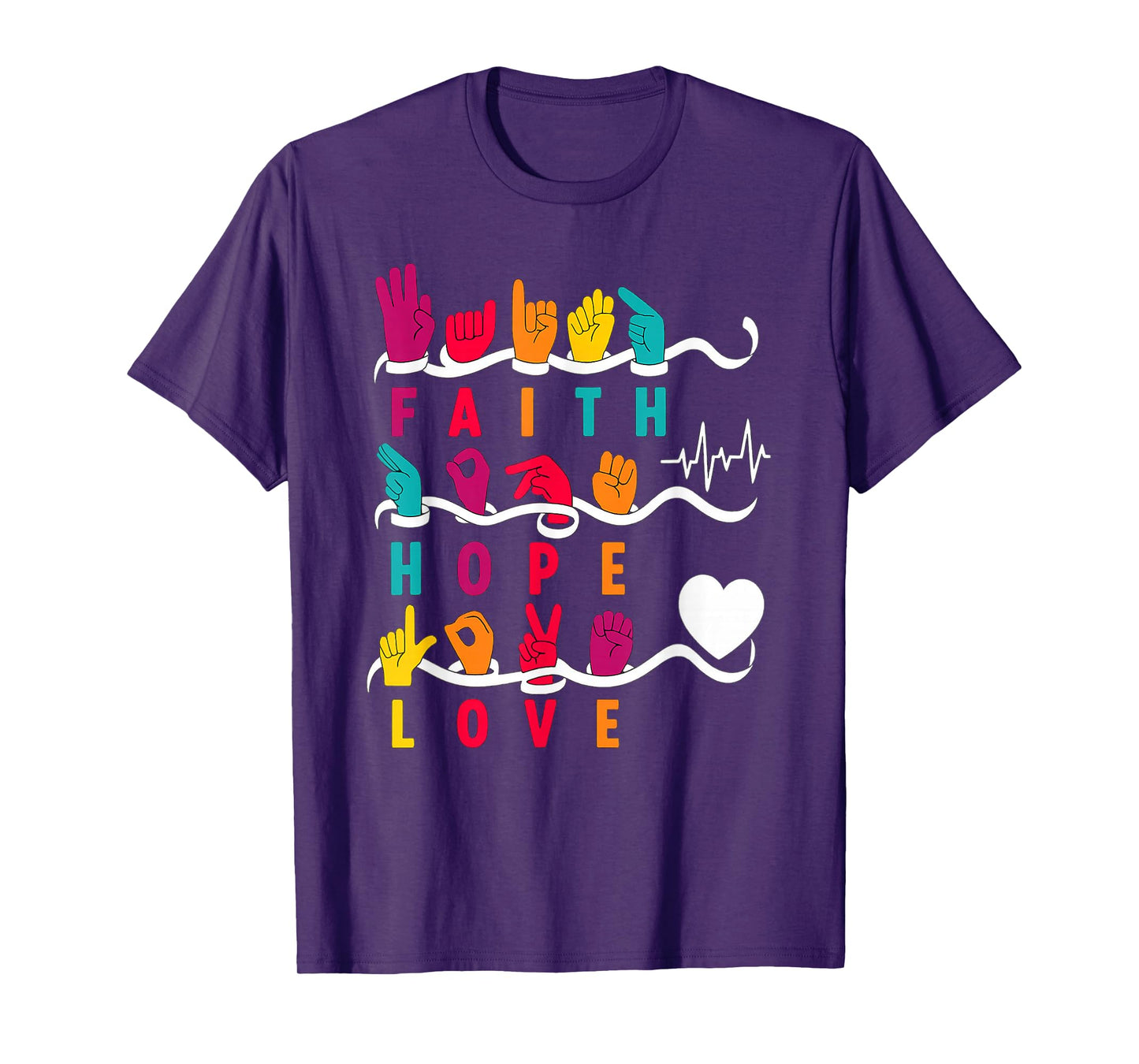 Faith Hope Love ASL American Sign Language T-Shirt