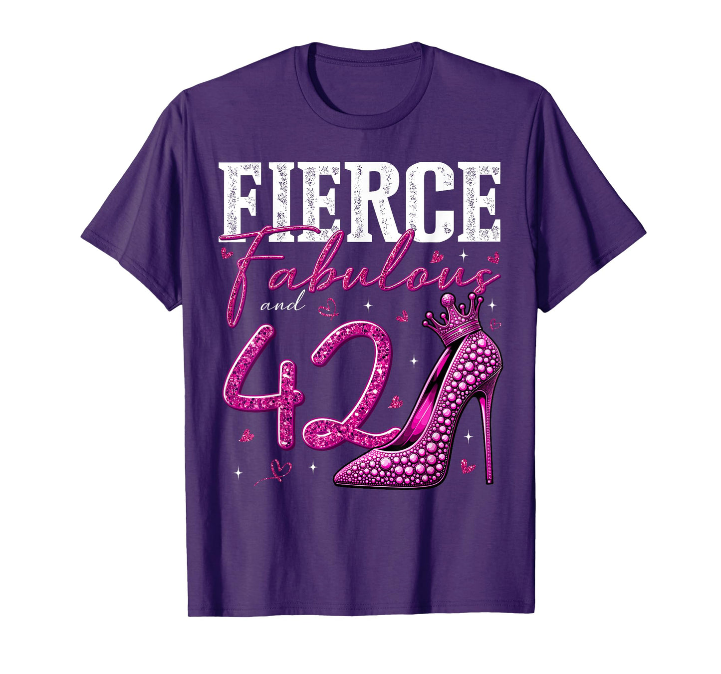 42nd Birthday Fierce Fabulous and 42 Year Old Gifts Heels T-Shirt