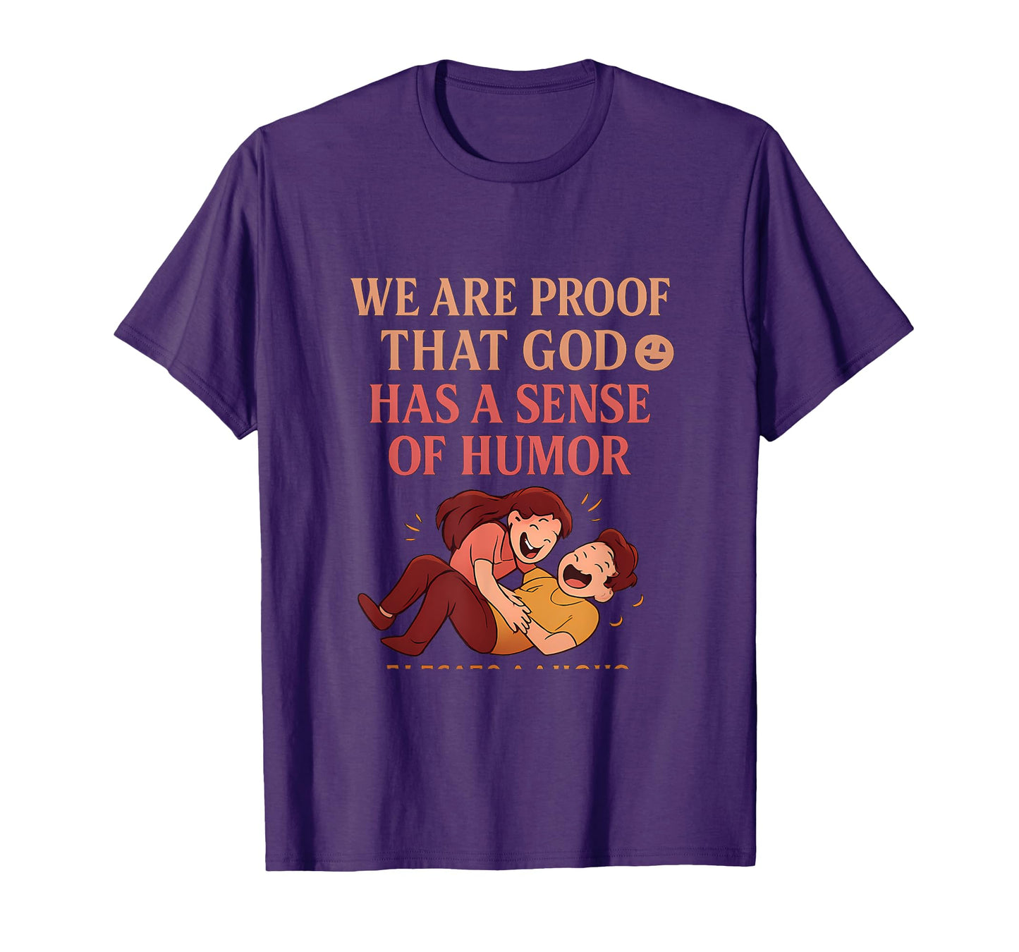 Funny Couple Graphic God Has A Sense of Humor T-Shirt