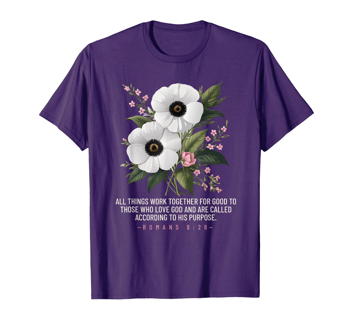 Romans 8:28 Floral Bible Quote Inspiration T-Shirt