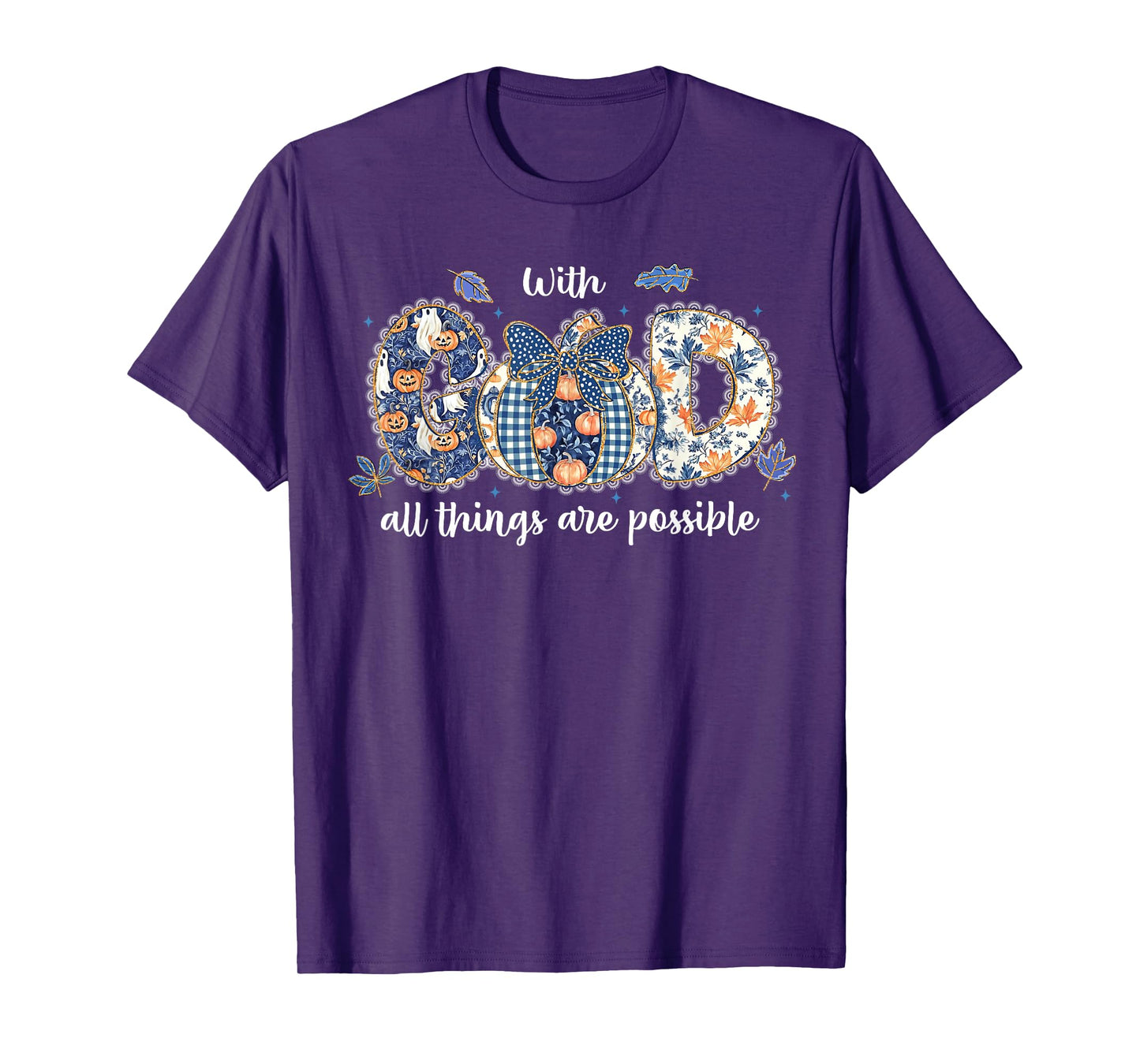 with God All Things are Possible Coquette Pumpkin Christian T-Shirt