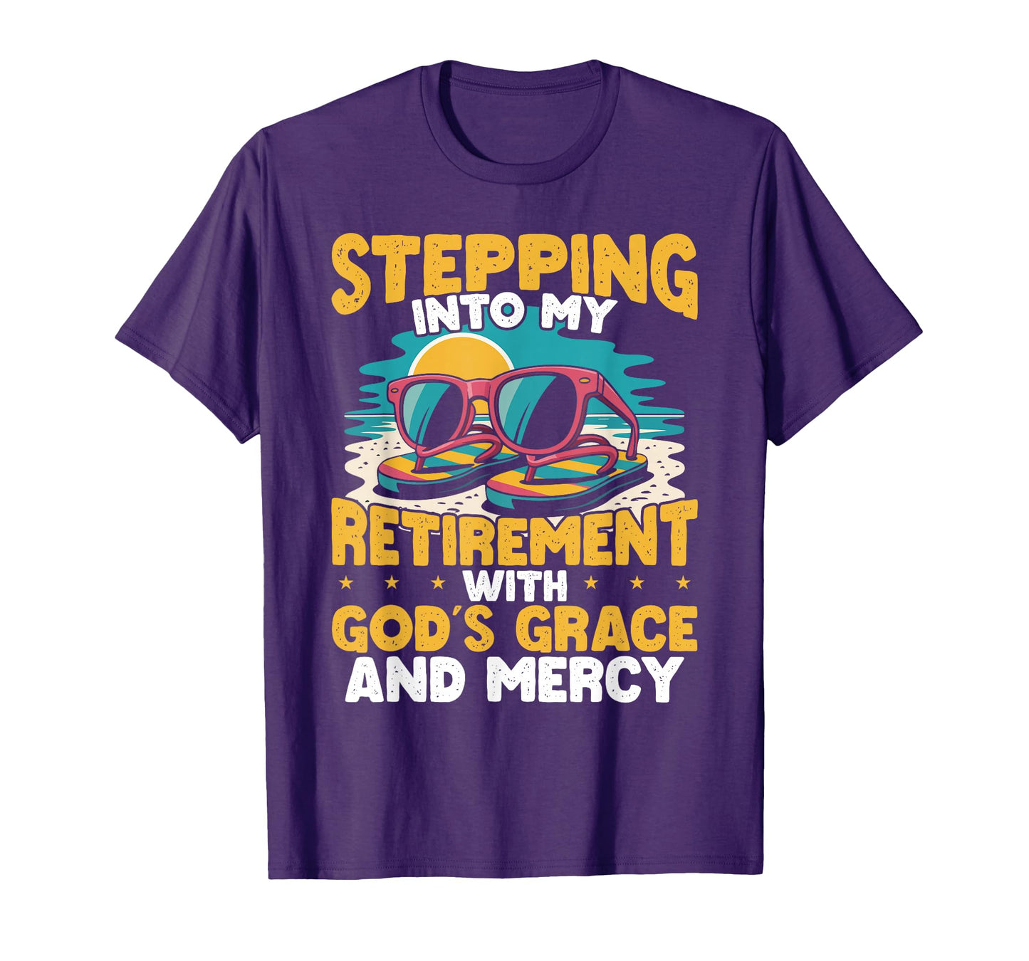 Stepping Into My Retirement With God's Grace T-Shirt