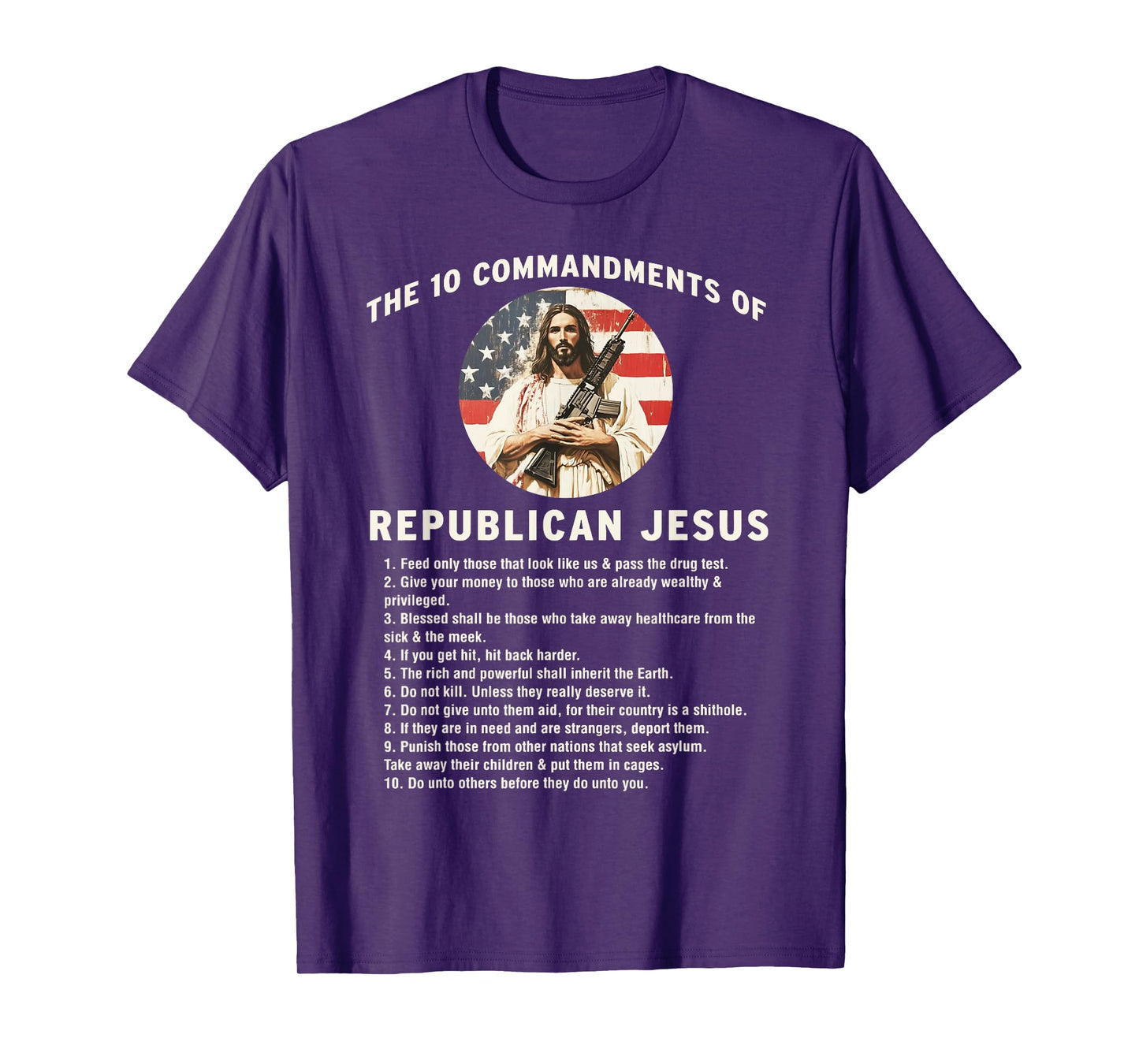 The 10 Commandments of Republican Jesus Christian T-Shirt