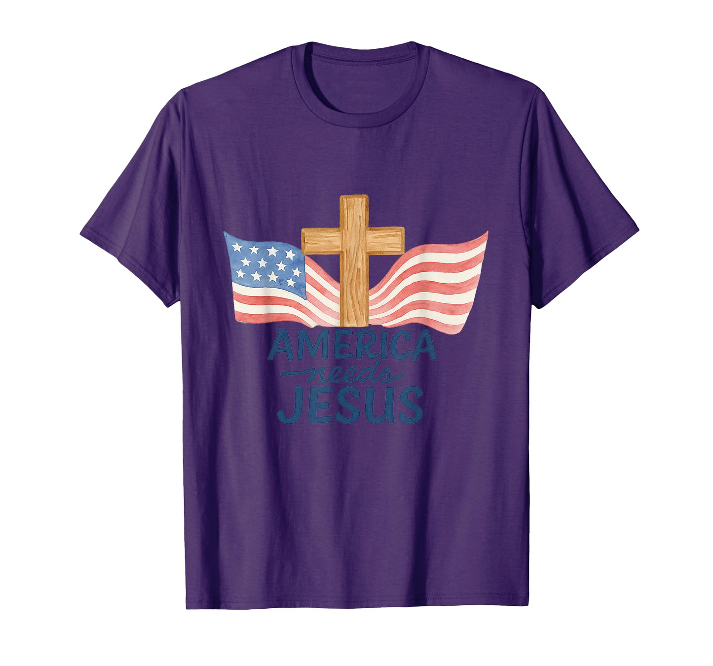 America Needs Jesus Patriotic Christians T-Shirt
