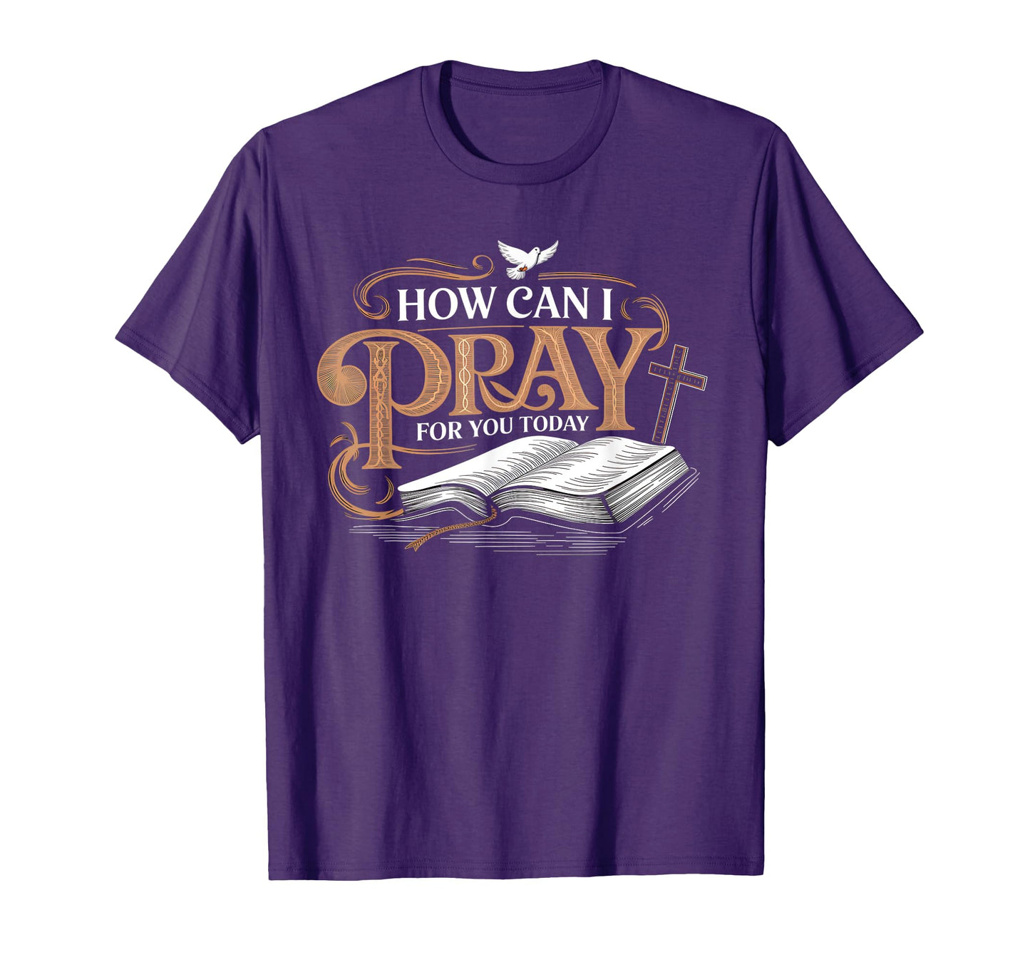 How Can I Pray for You Apparel Catholic Christian Prayer T-Shirt