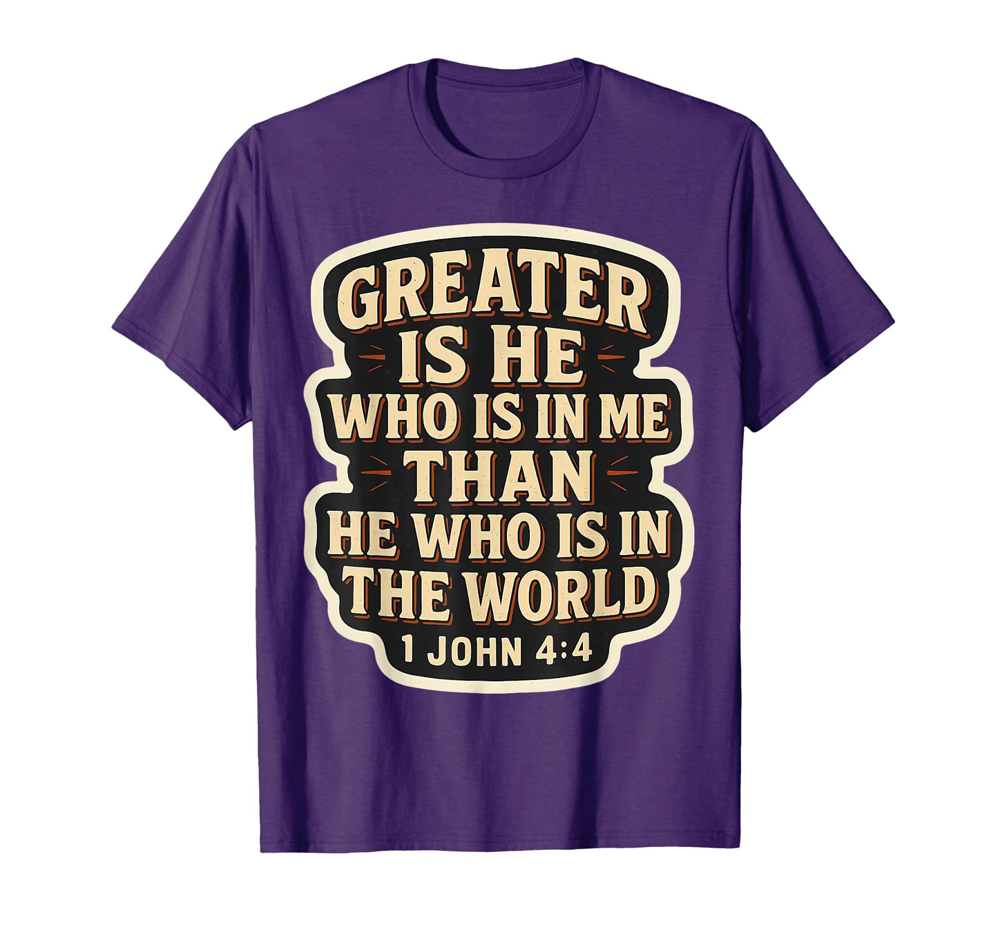 Christian Bible Verse Quote Jesus Greater is He Who is in Me T-Shirt