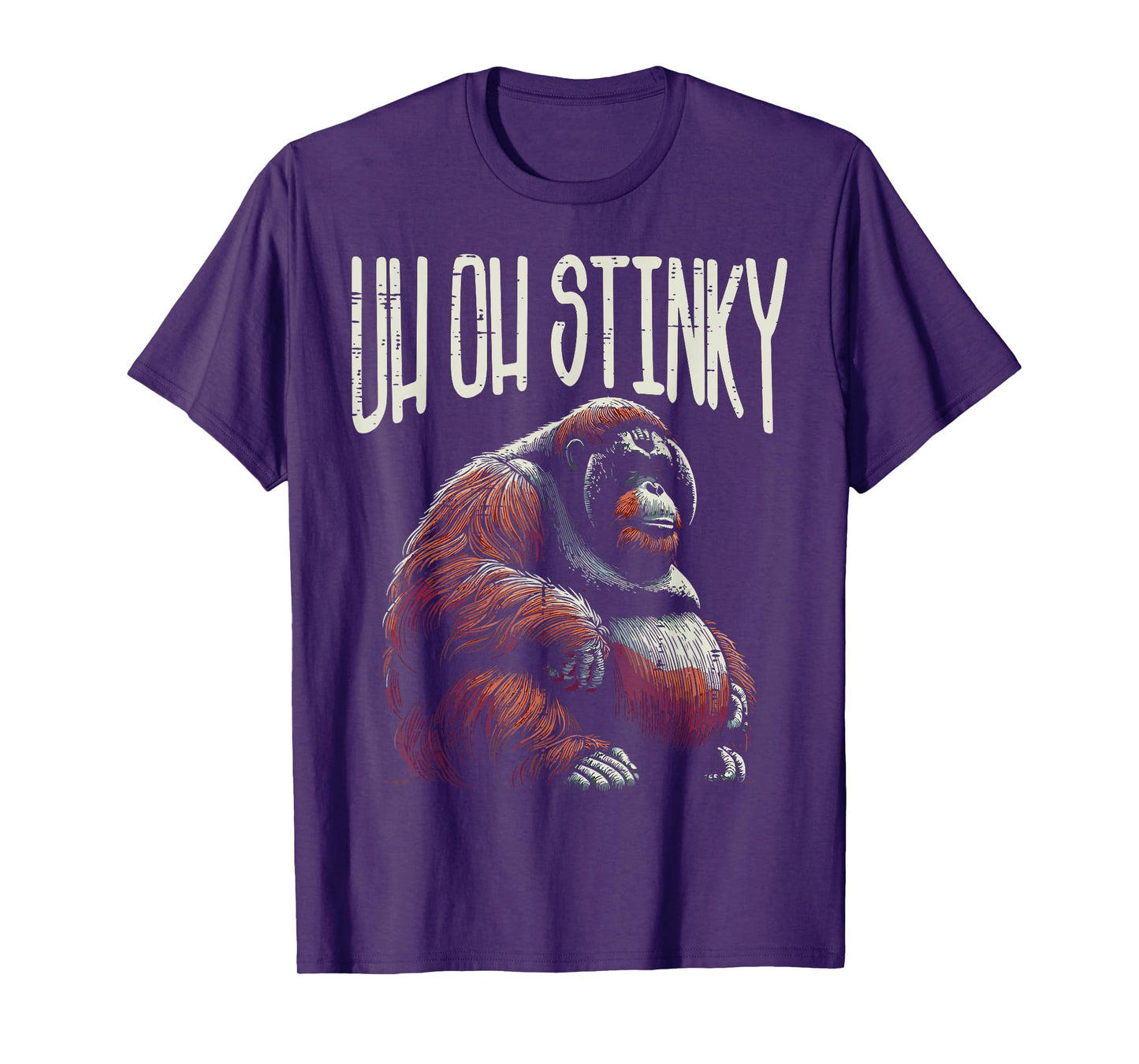 Inappropriate Orangutan Uh Oh Stinky Humor Joke Men Women T-Shirt