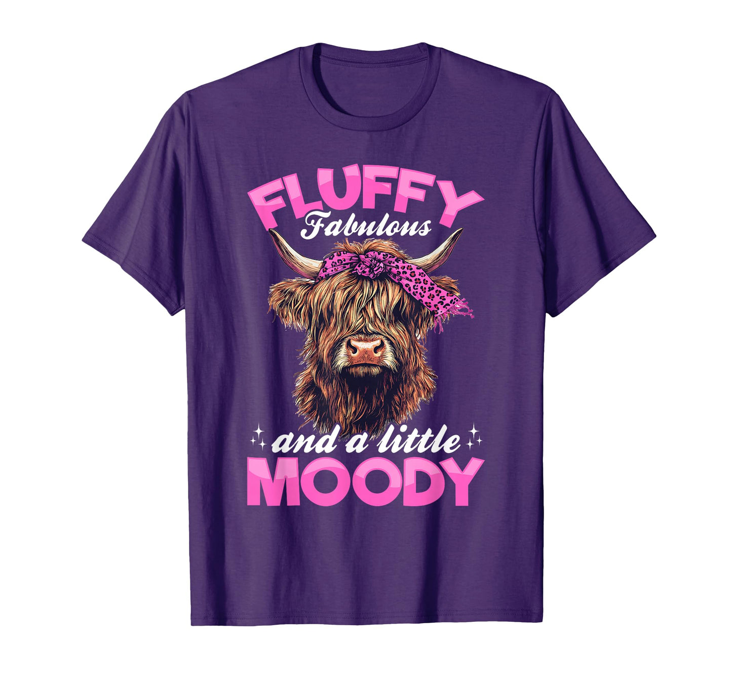 Scottish Highland Cow Fluffy, fabulous, and a little moody T-Shirt