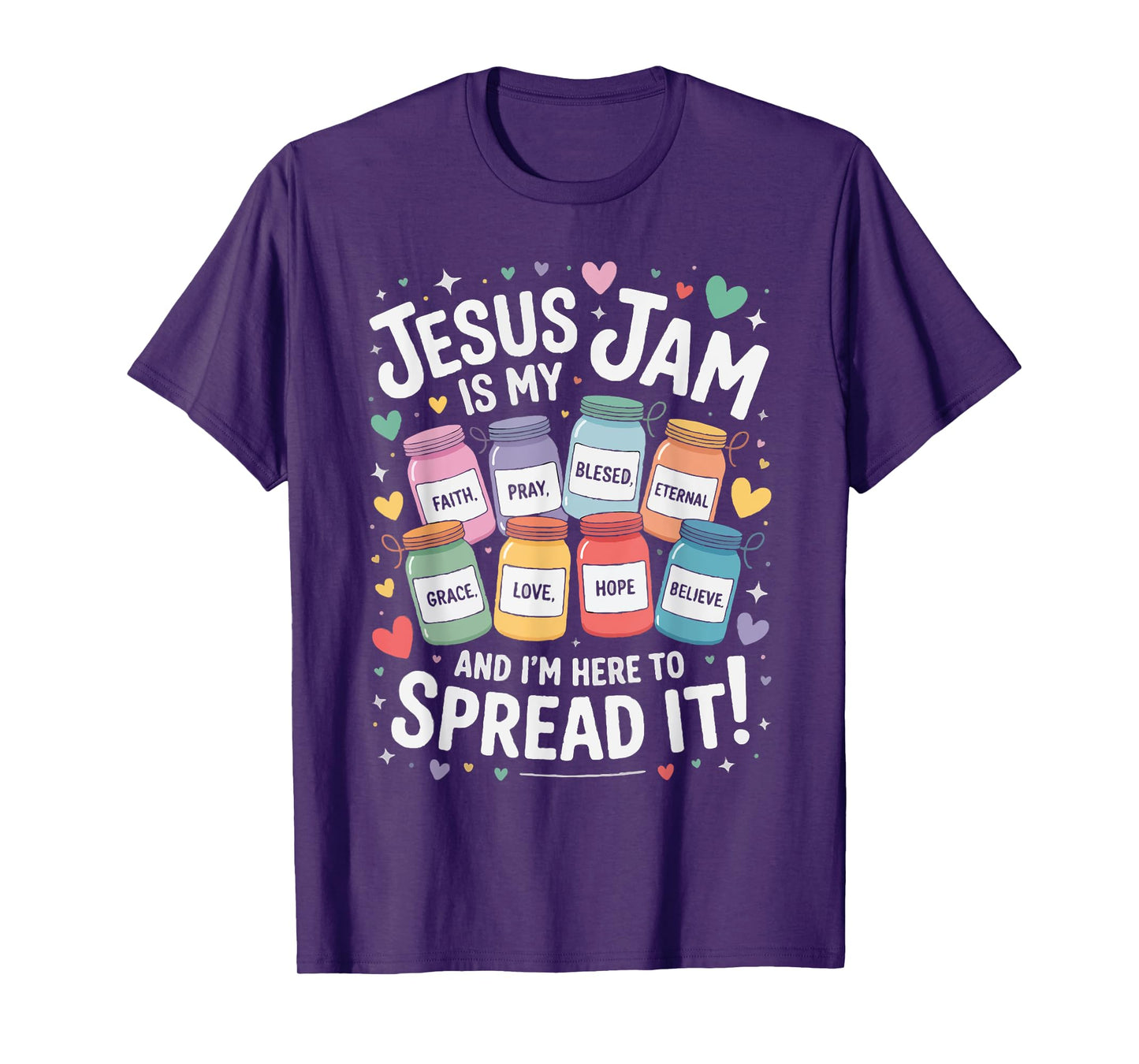 Jesus is My Jam and I'm Here to Spread It Mom Men Women T-Shirt