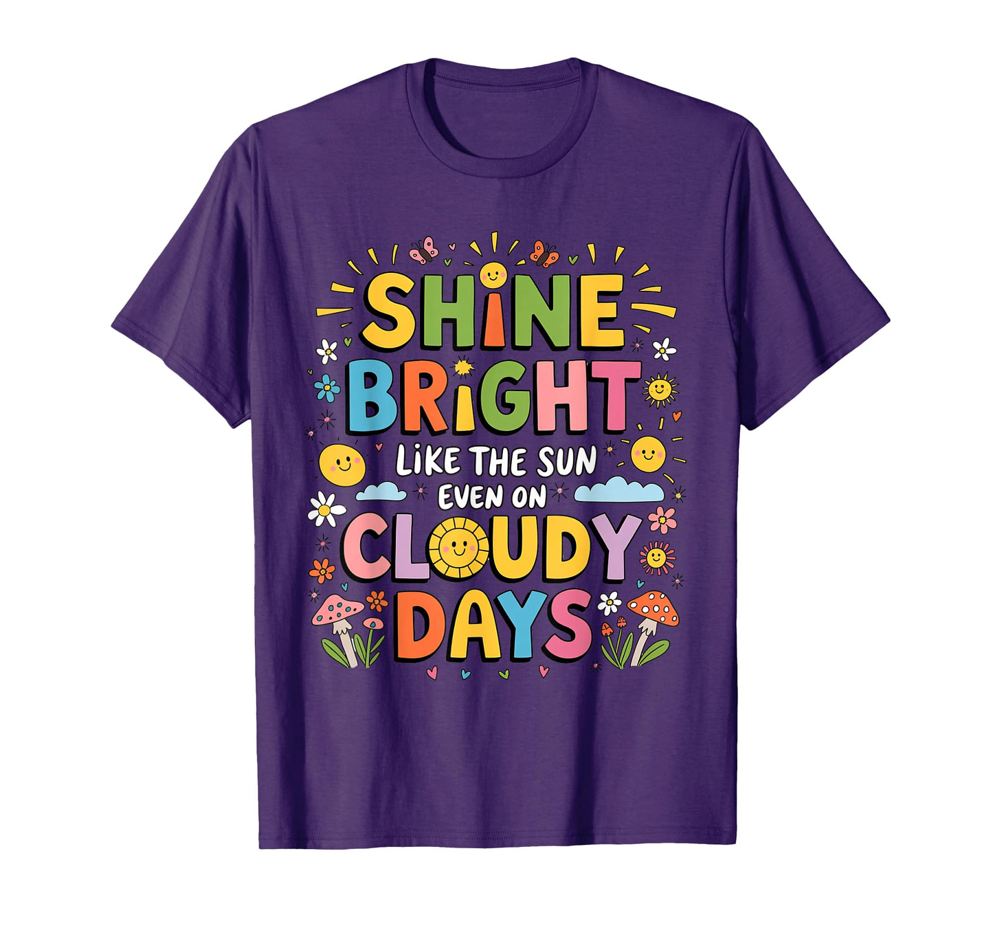 Shine Bright Like the Sun Inspirational Positive Quote Kids T-Shirt