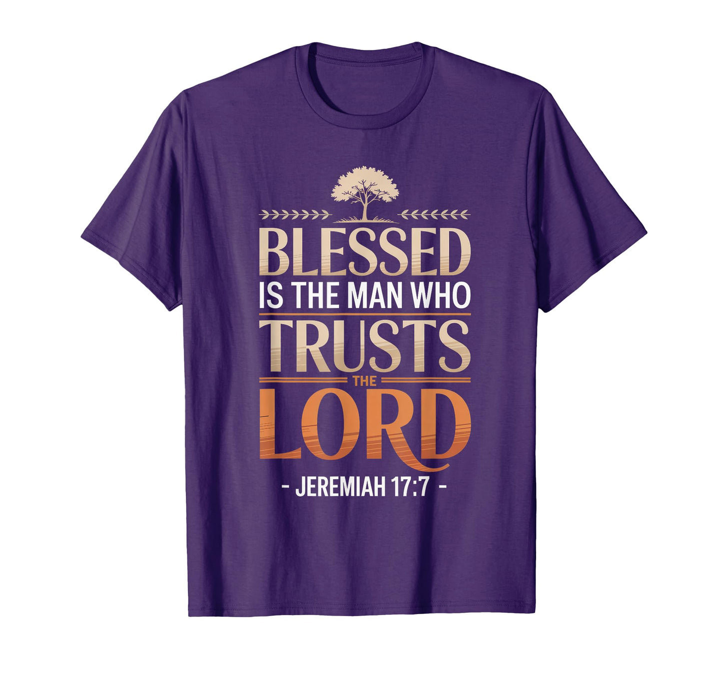 Blessed is The Man Who Trusts Lord Bible Verse Jesus T-Shirt