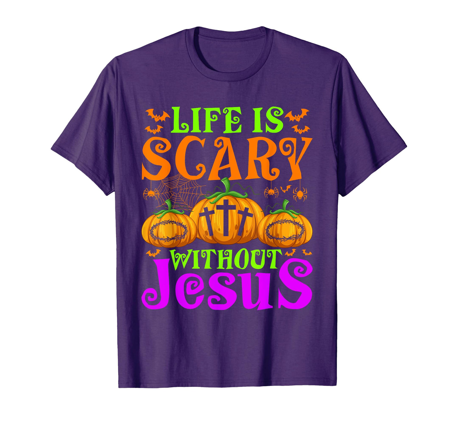Life Is Scary Without Jesus Christian Halloween Jesus T-Shirt