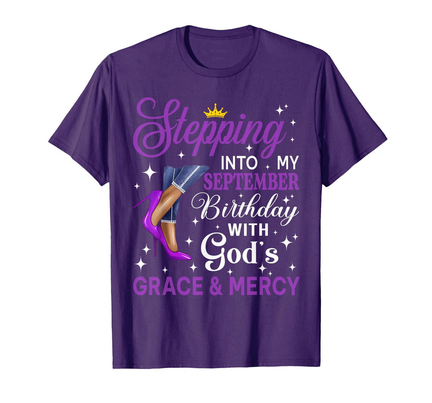 Stepping Into My September Birthday Afro Woman Purple Heels T-Shirt