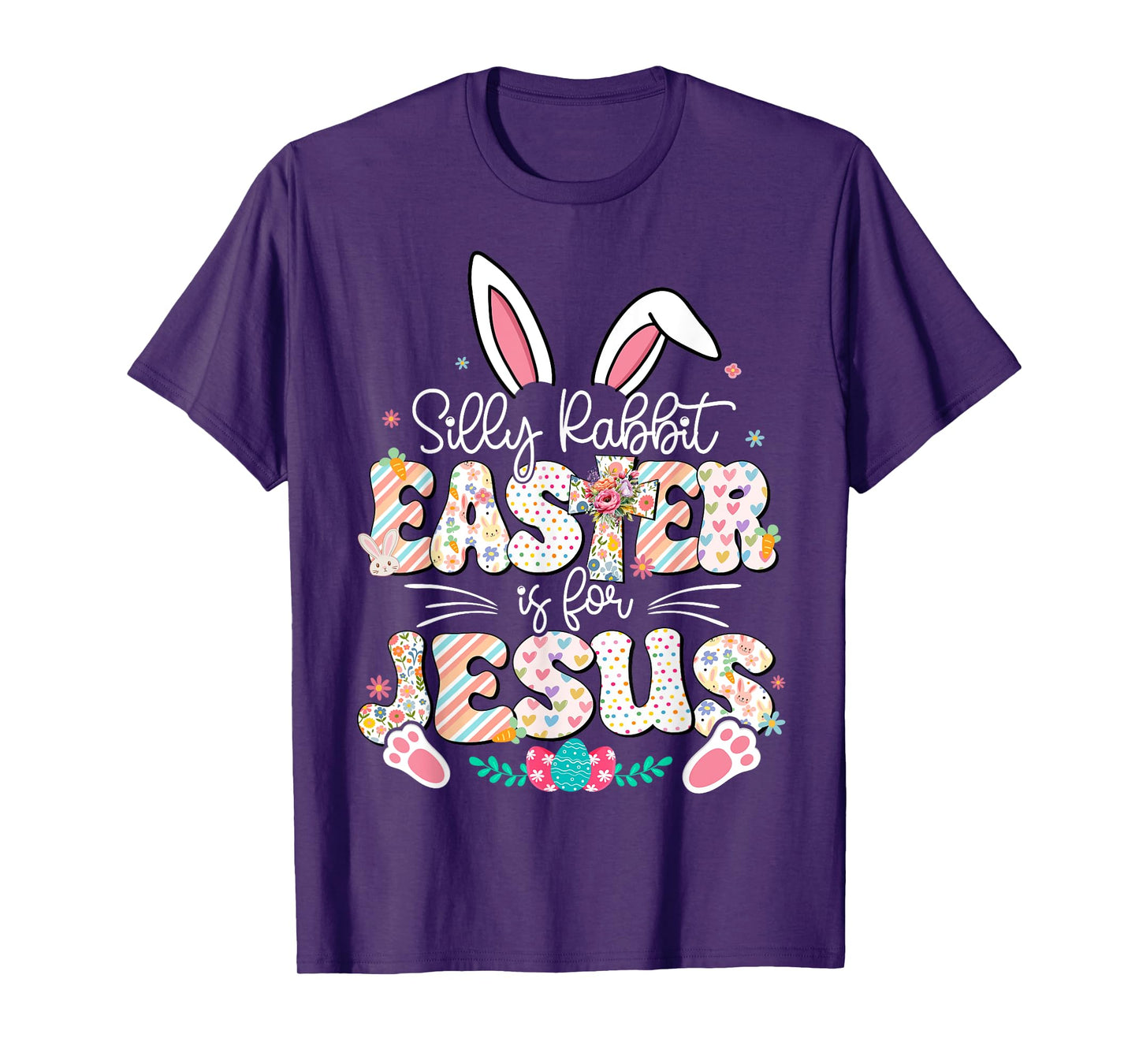 Silly Rabbit Easter Is For Jesus Religious Christian Easter T-Shirt