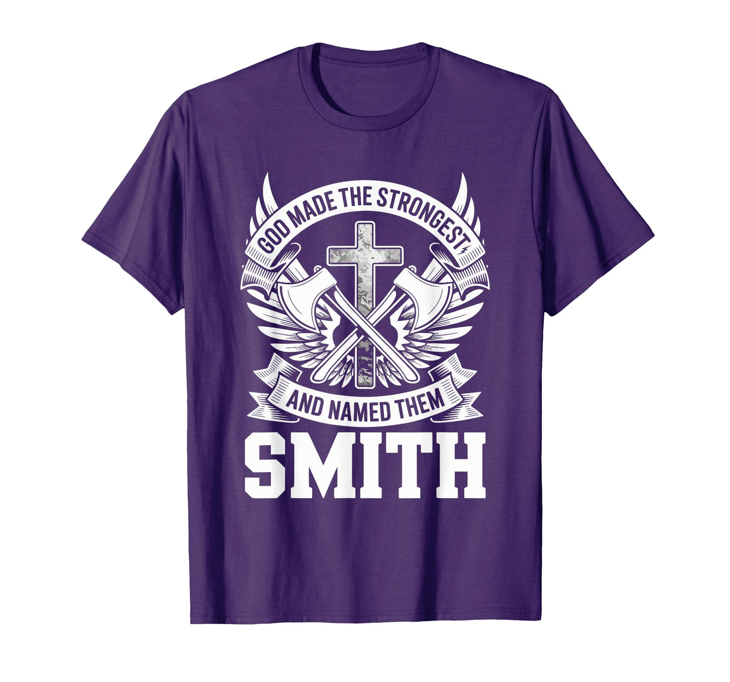 God Made the Strongest and Named Them Smith Family Name T-Shirt