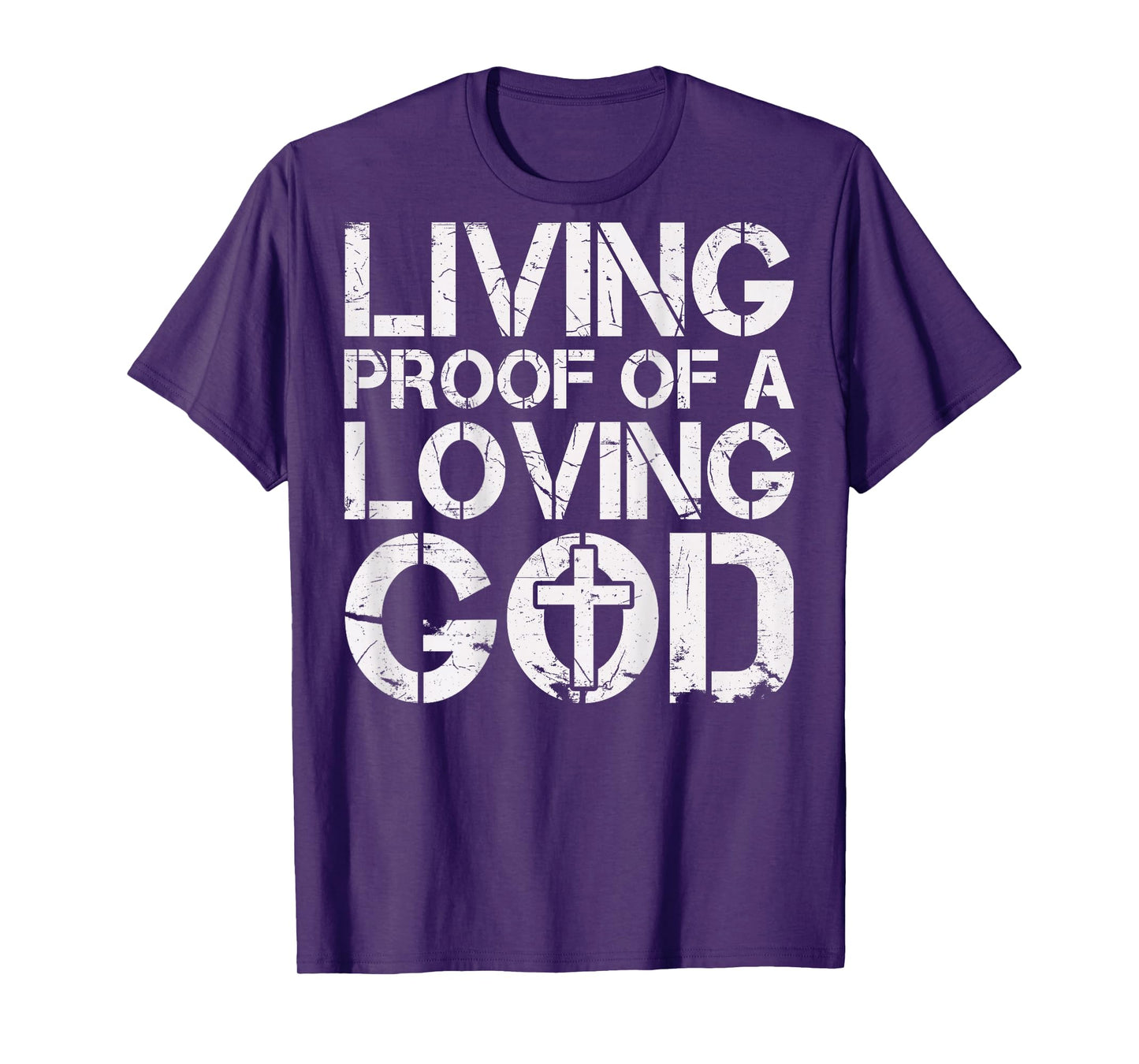 Men Living Proof of a Loving God Jesus Christian Dad Faith T-Shirt