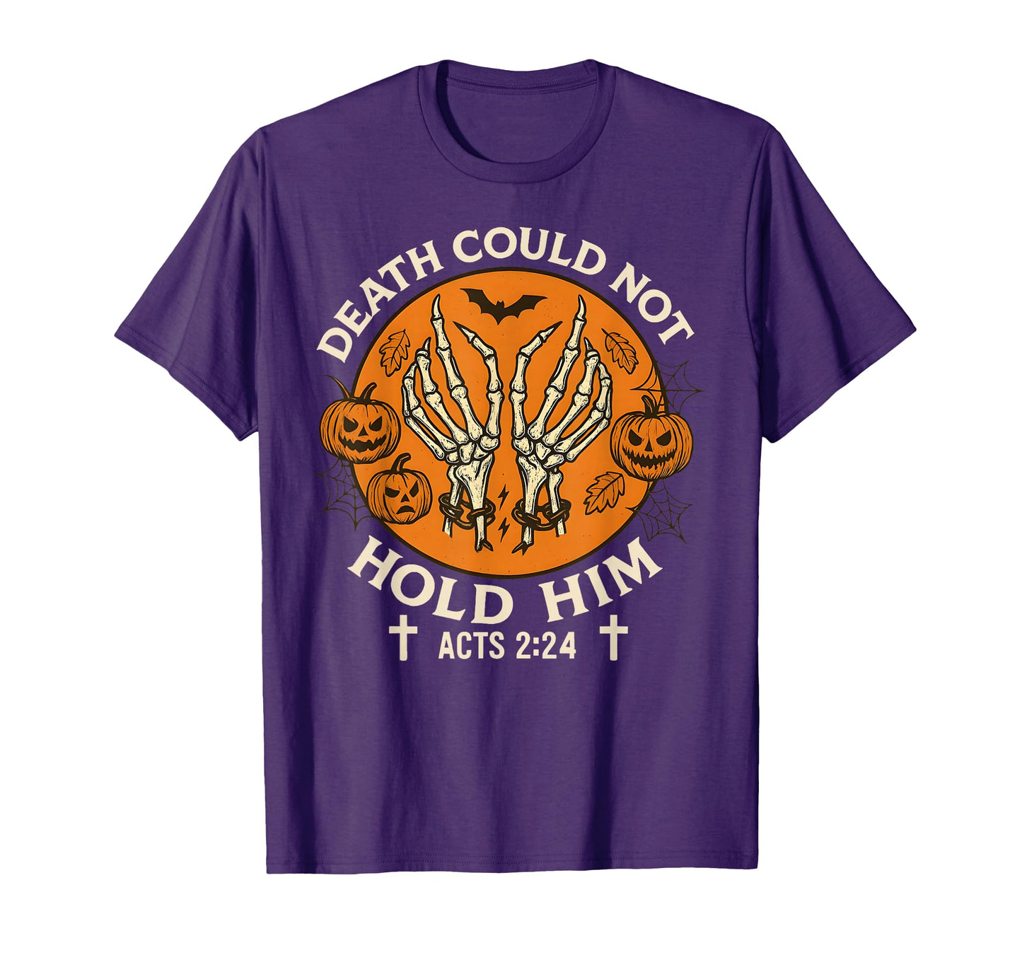 Death Could Not Hold Him Christian Halloween Skeleton Hands T-Shirt